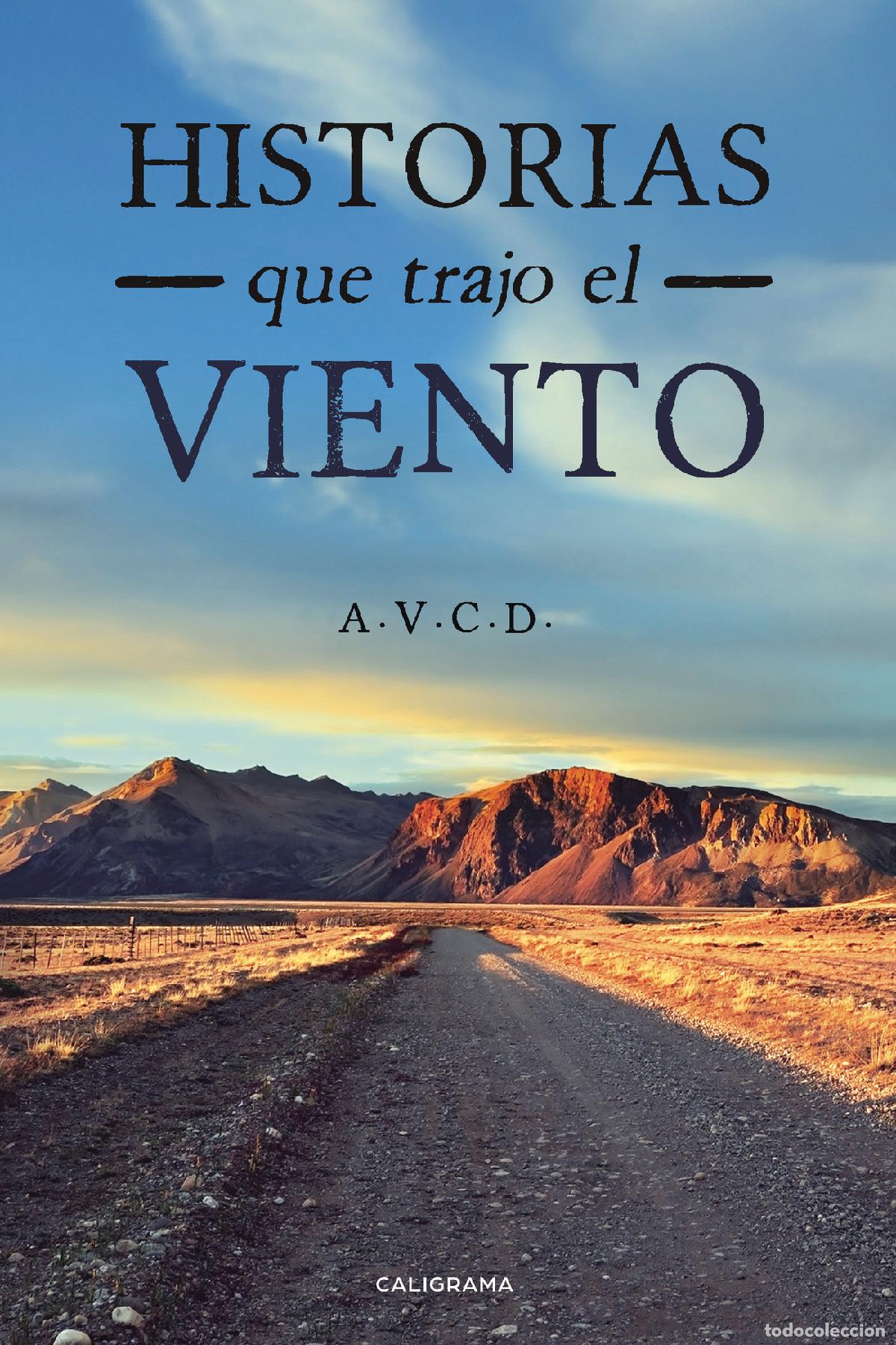 Libros: Historias que trajo el viento - A.V.C.D. - Foto 1