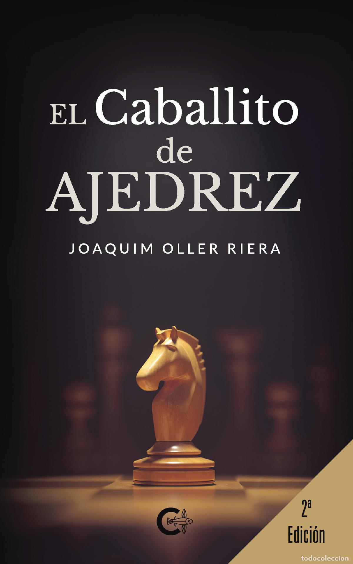 Libros: El caballito de ajedrez - Joaquim Oller Riera - Foto 1