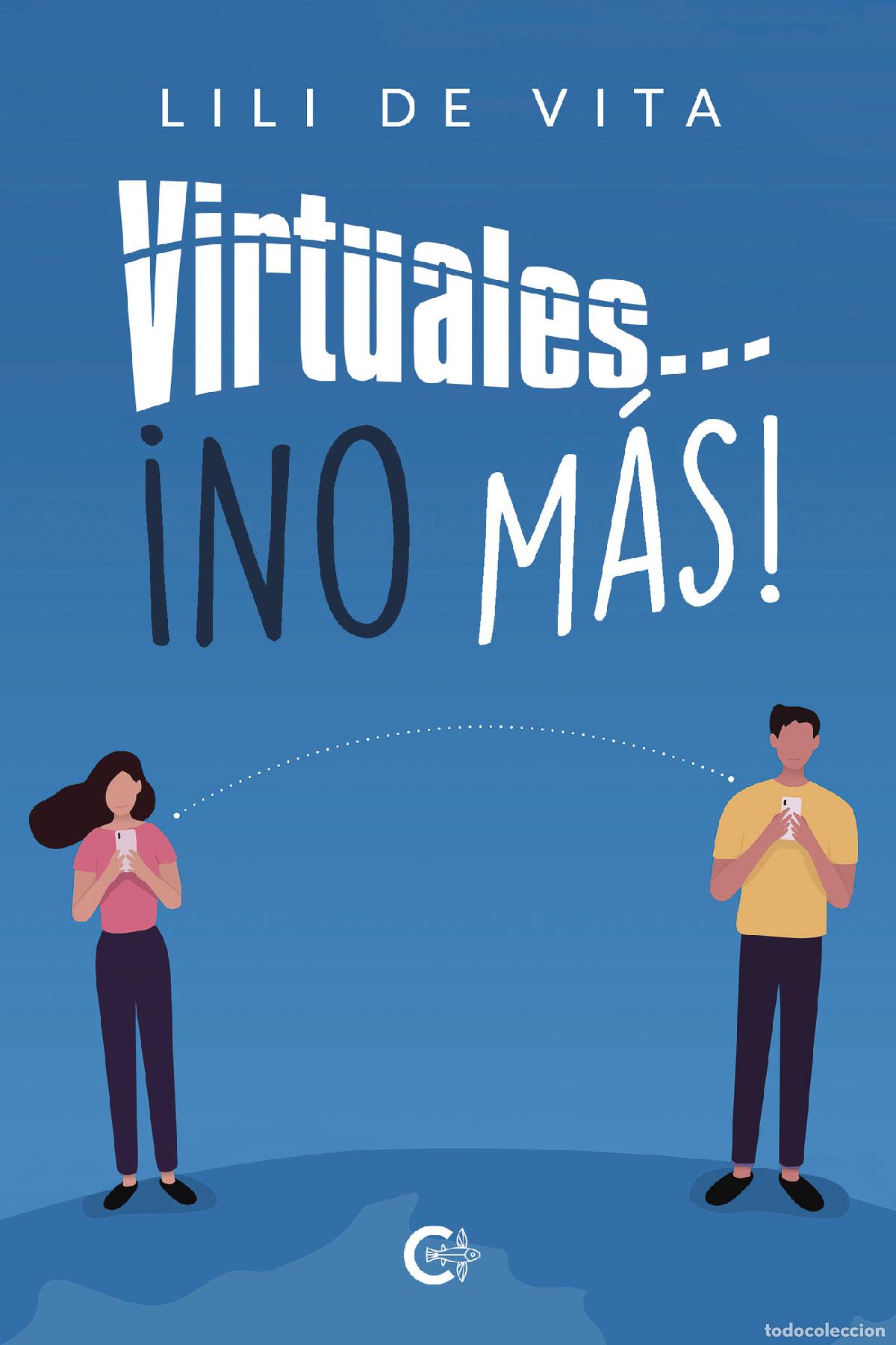 Libros: Virtuales... &iexcl;No m&aacute;s! - Lili De Vita - Foto 1