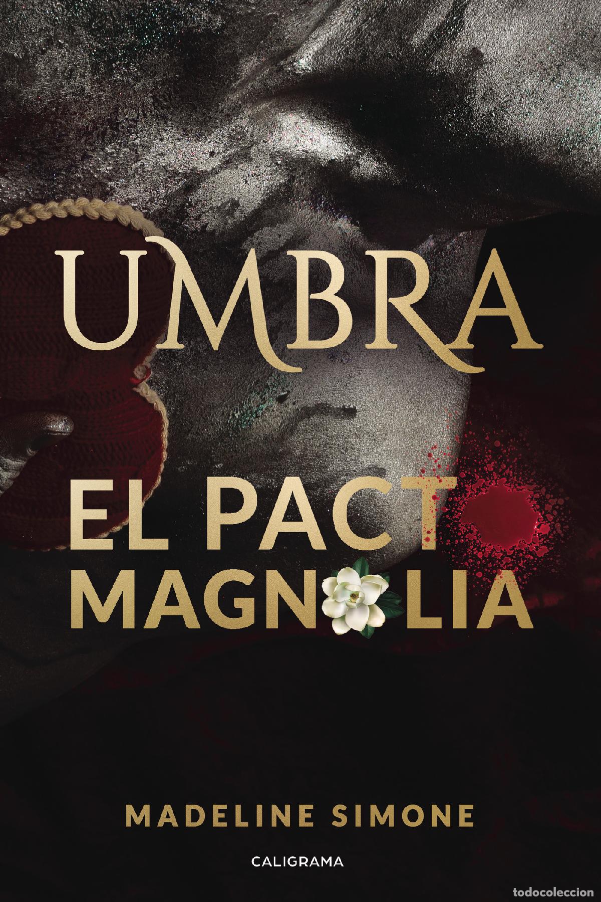Libros: Umbra - El pacto Magnolia - Madeline Simone - Foto 1