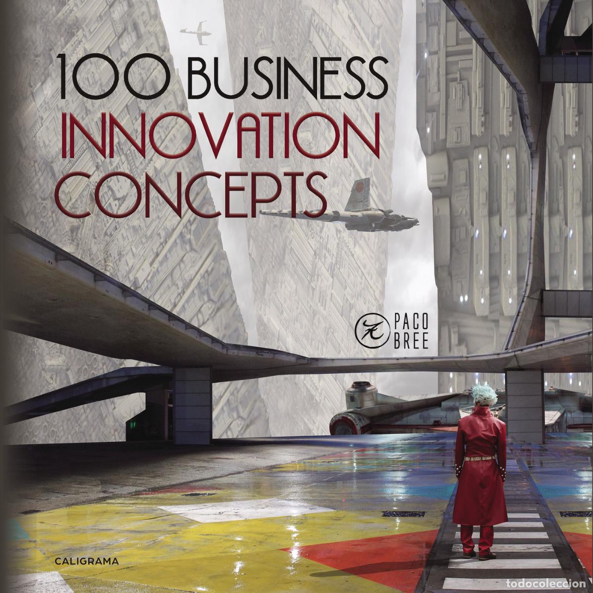 Libros: 100 Business Innovation Concepts - Paco Bree - Foto 1