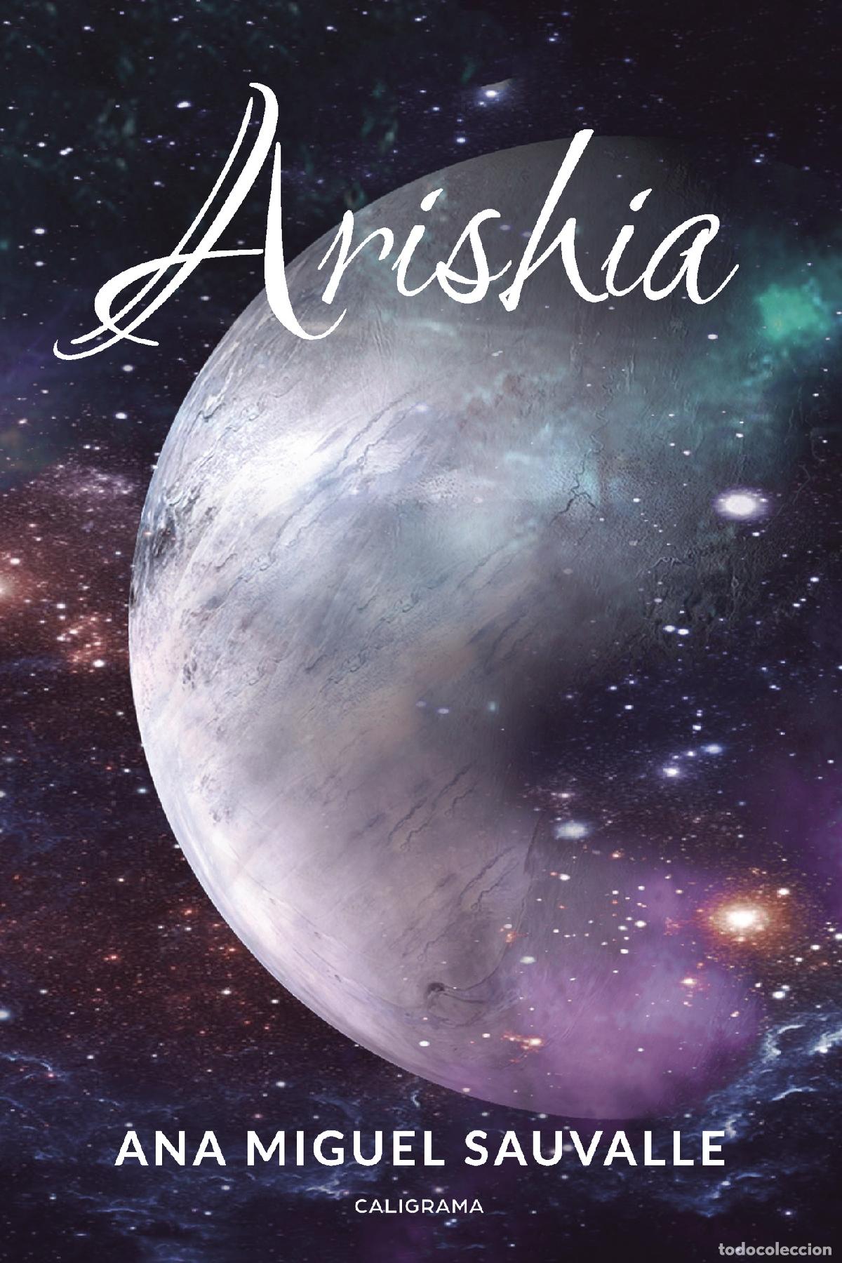 Libros: Arishia - Ana Miguel Sauvalle - Foto 1