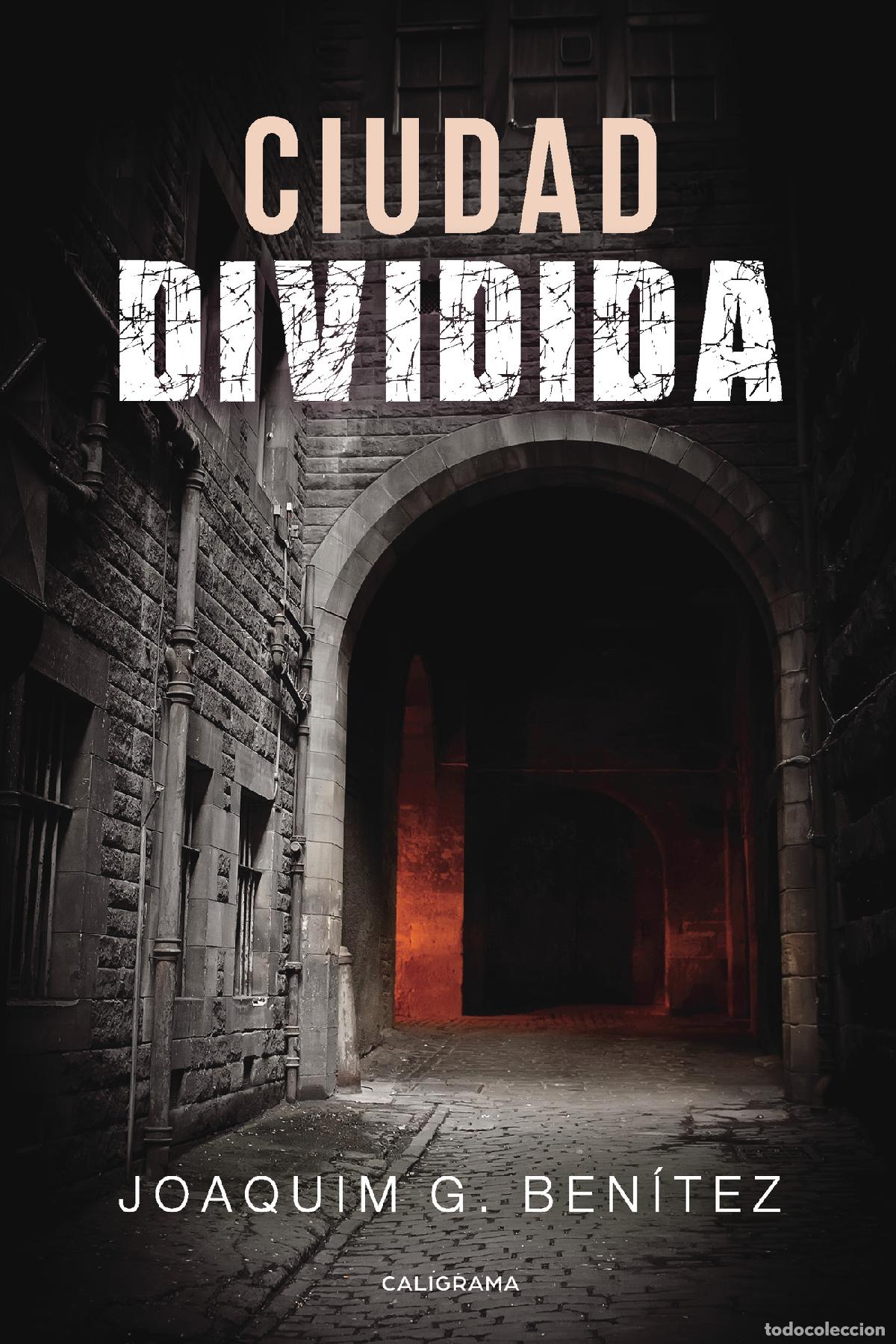 Libros: Ciudad dividida - Joaquim G. Ben&iacute;tez - Foto 1