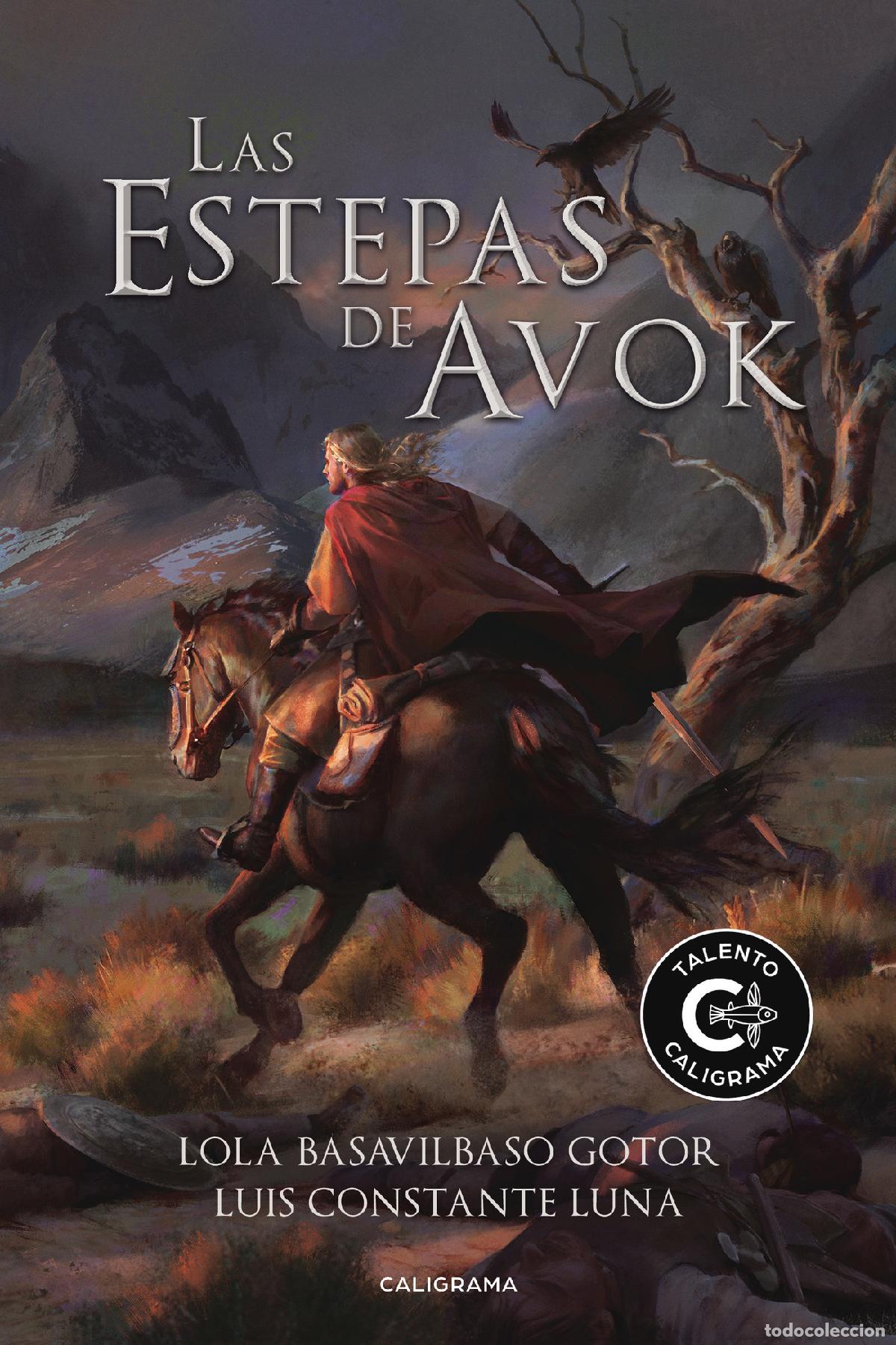 Libros: Las estepas de Avok - Lola Basavilbaso Gotor - Foto 1