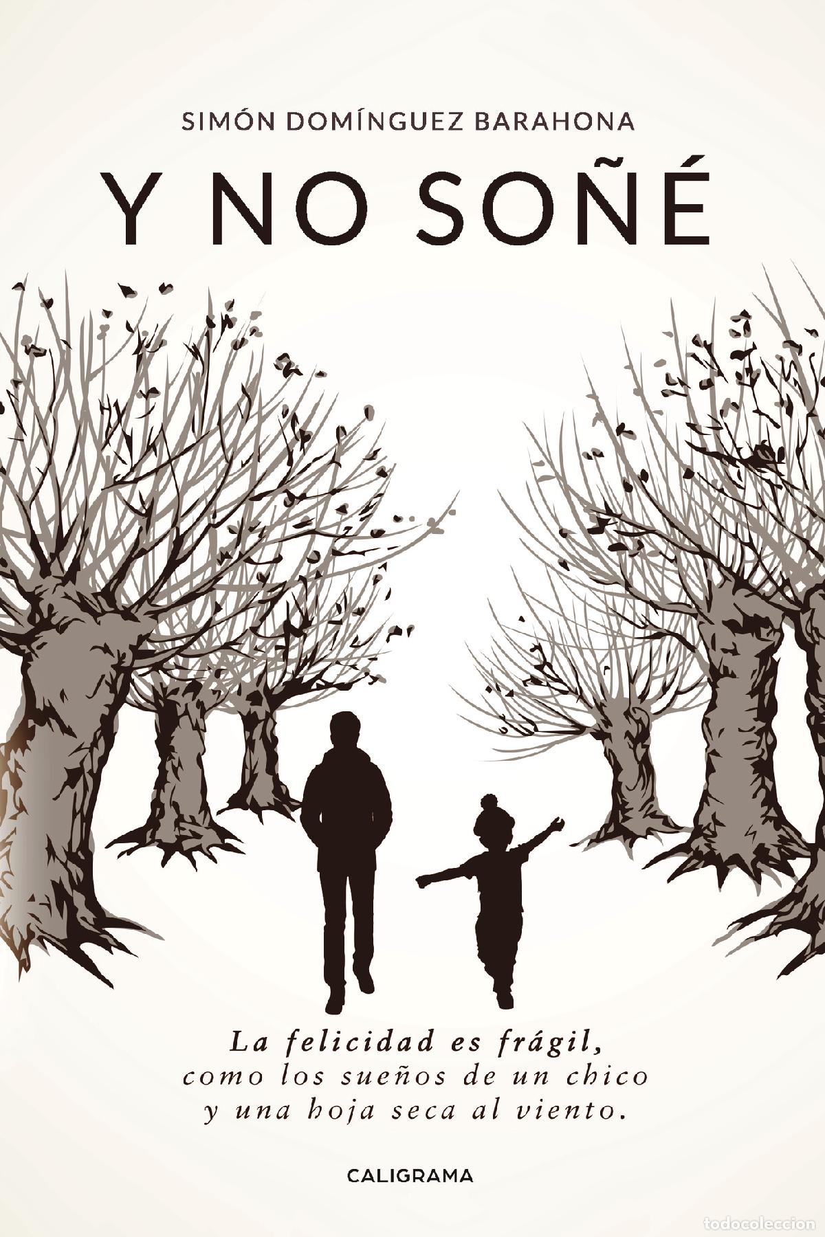 Libros: Y no so&ntilde;&eacute; - Sim&oacute;n Dom&iacute;nguez Barahona - Foto 1