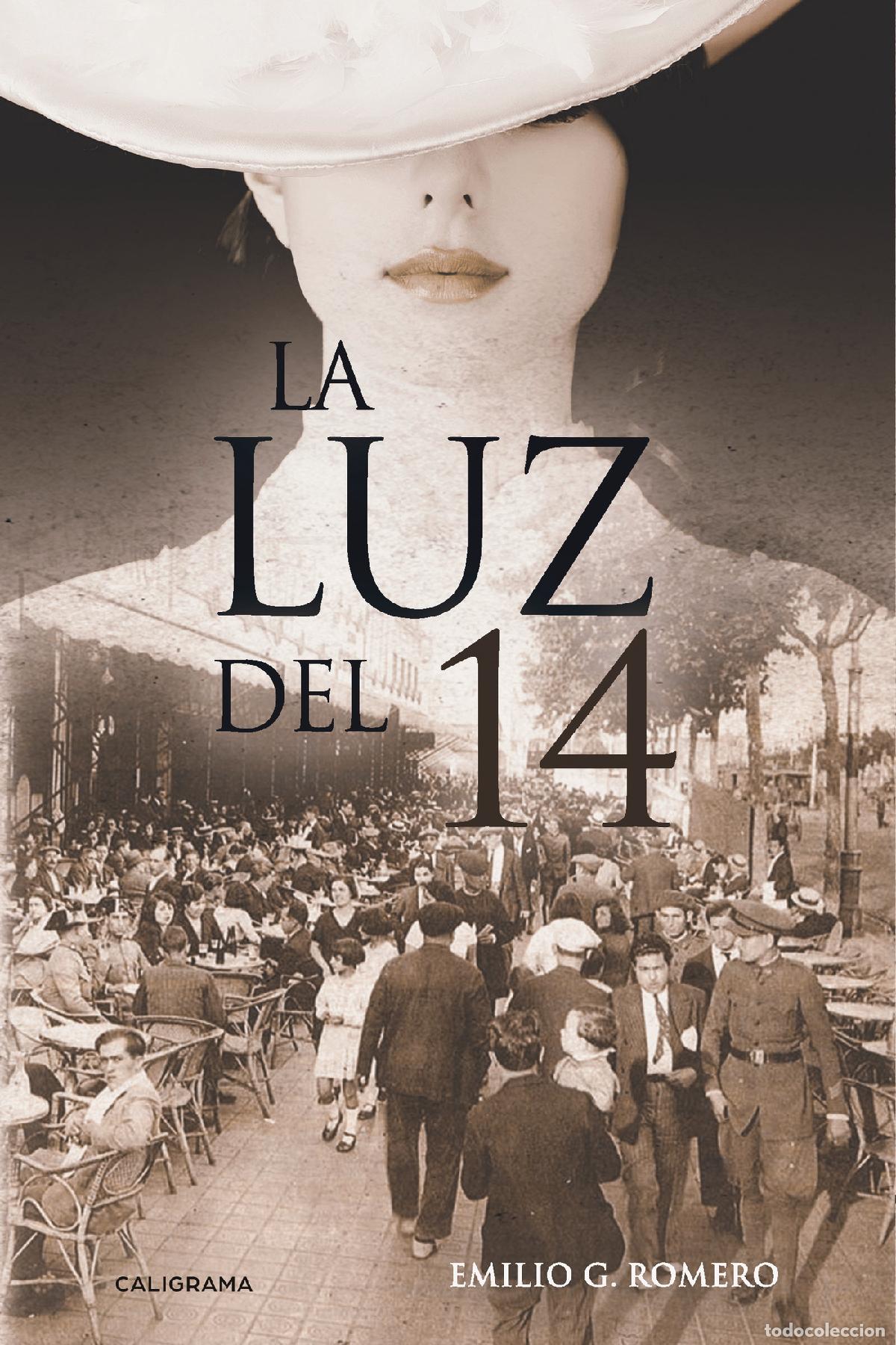 Libros: La luz del 14 - Emilio G. Romero - Foto 1