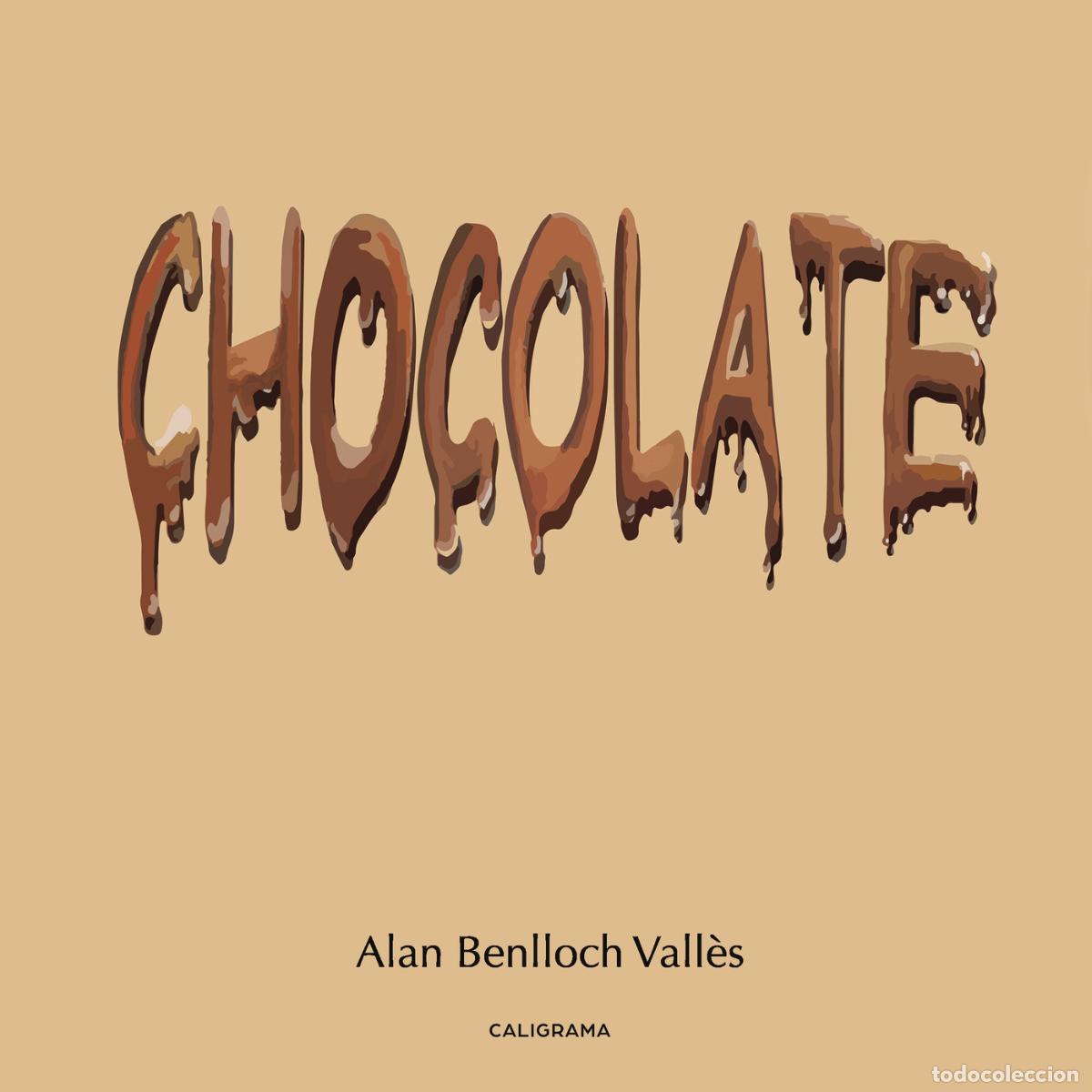 Libros: Chocolate - Alan Benlloch Vall&egrave;s - Foto 1