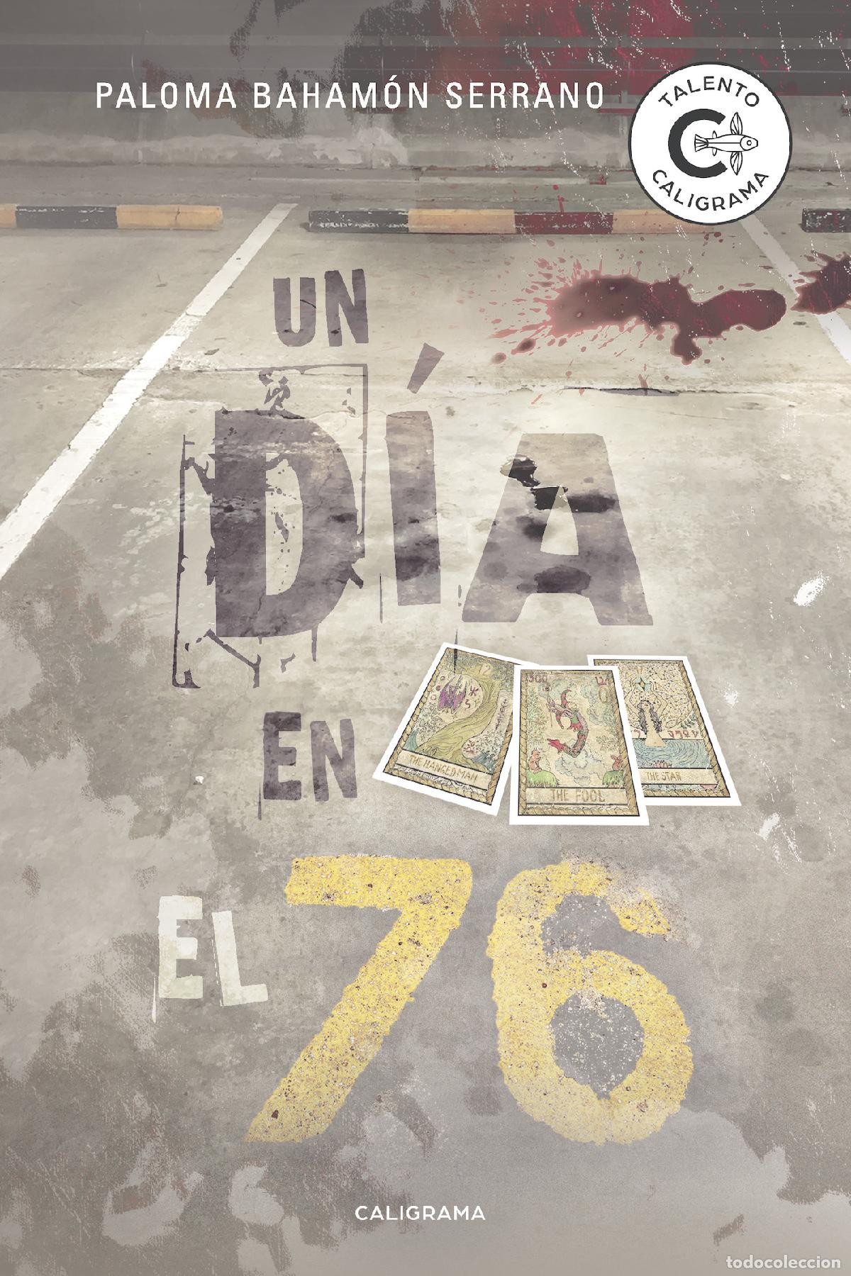 Libros: Un d&iacute;a en el 76 - Paloma Baham&oacute;n Serrano - Foto 1