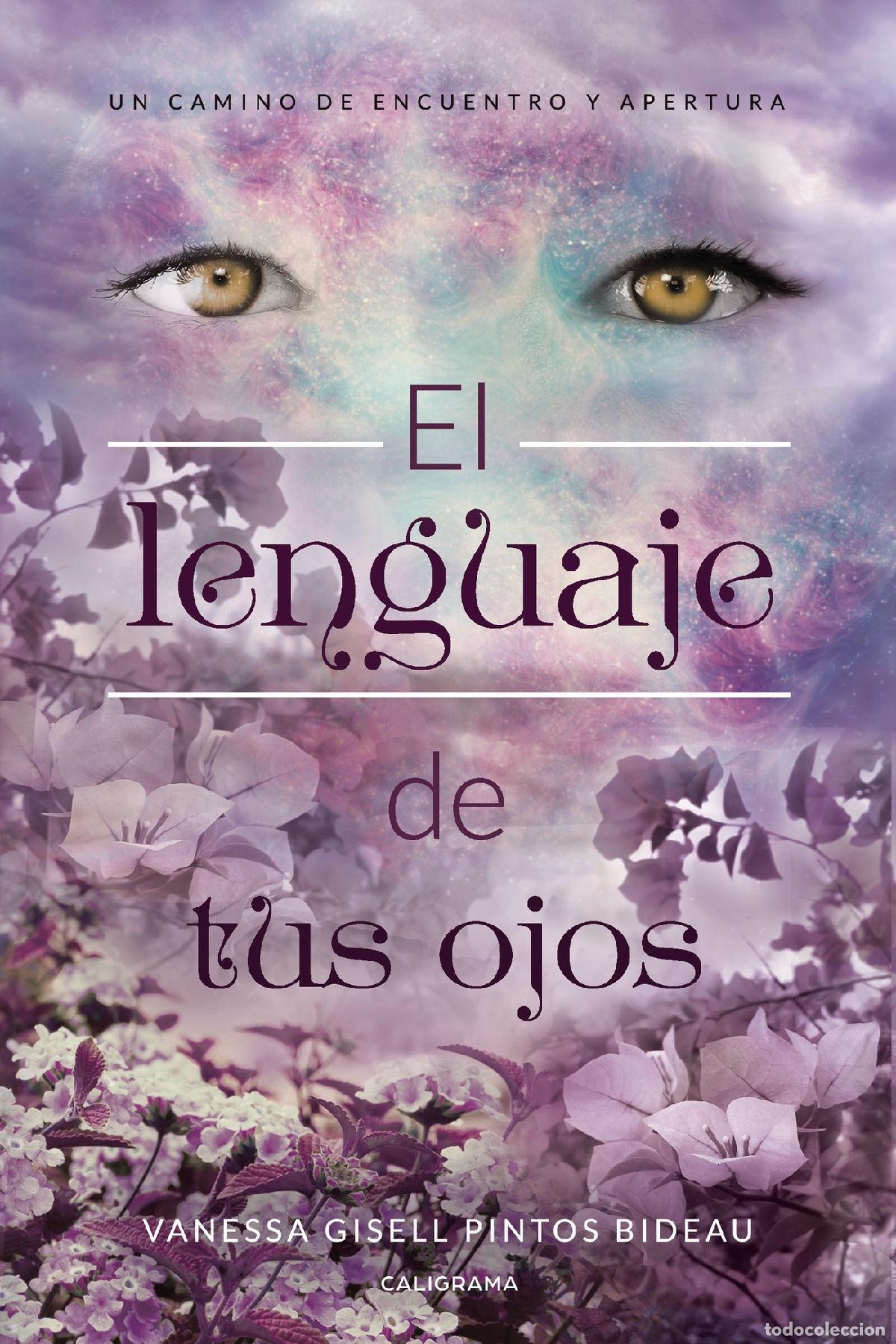 B&uuml;cher: El lenguaje de tus ojos - Vanessa Gisell Pintos Bideau