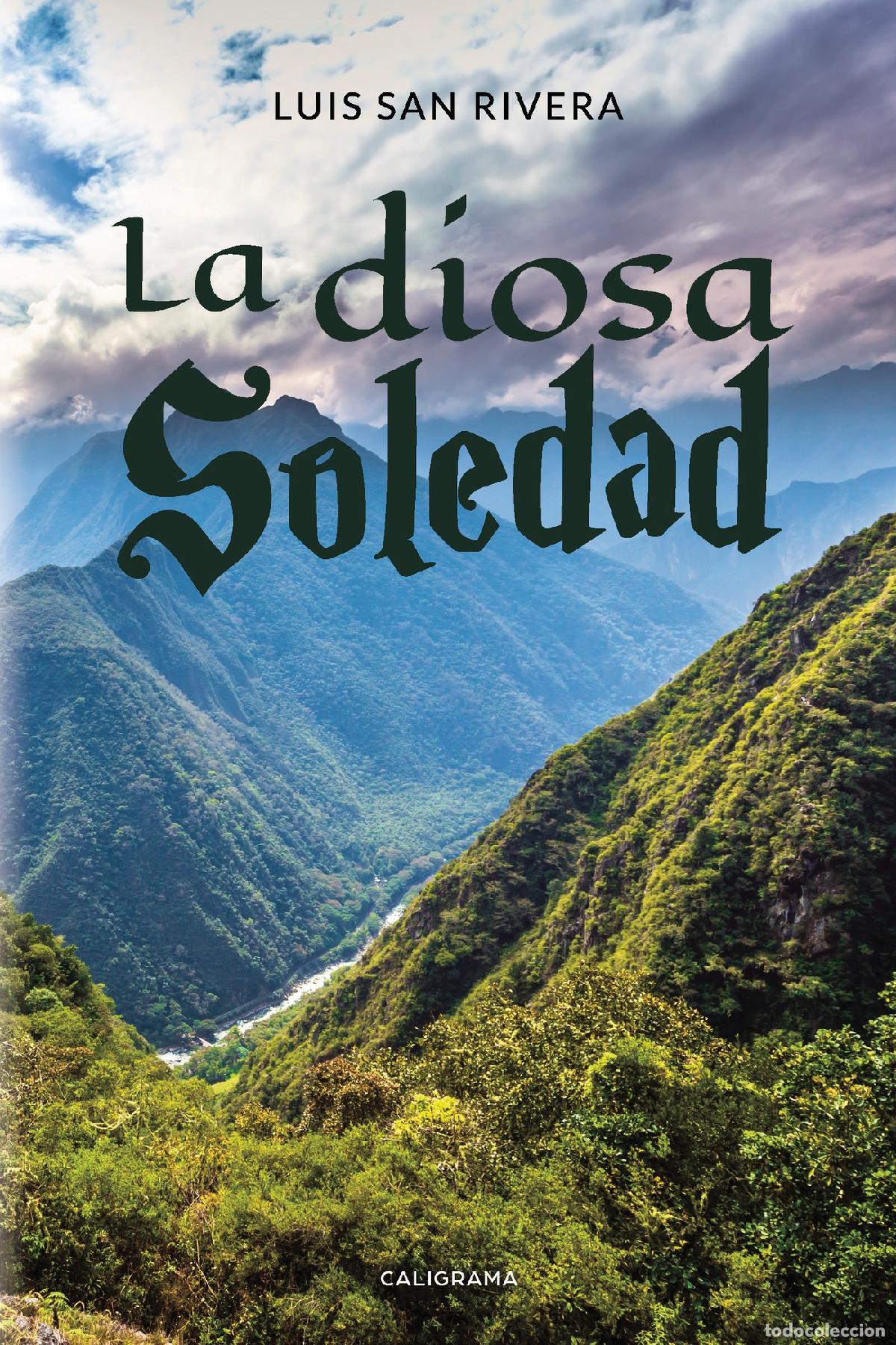 Libros: La diosa Soledad - Luis San Rivera - Foto 1