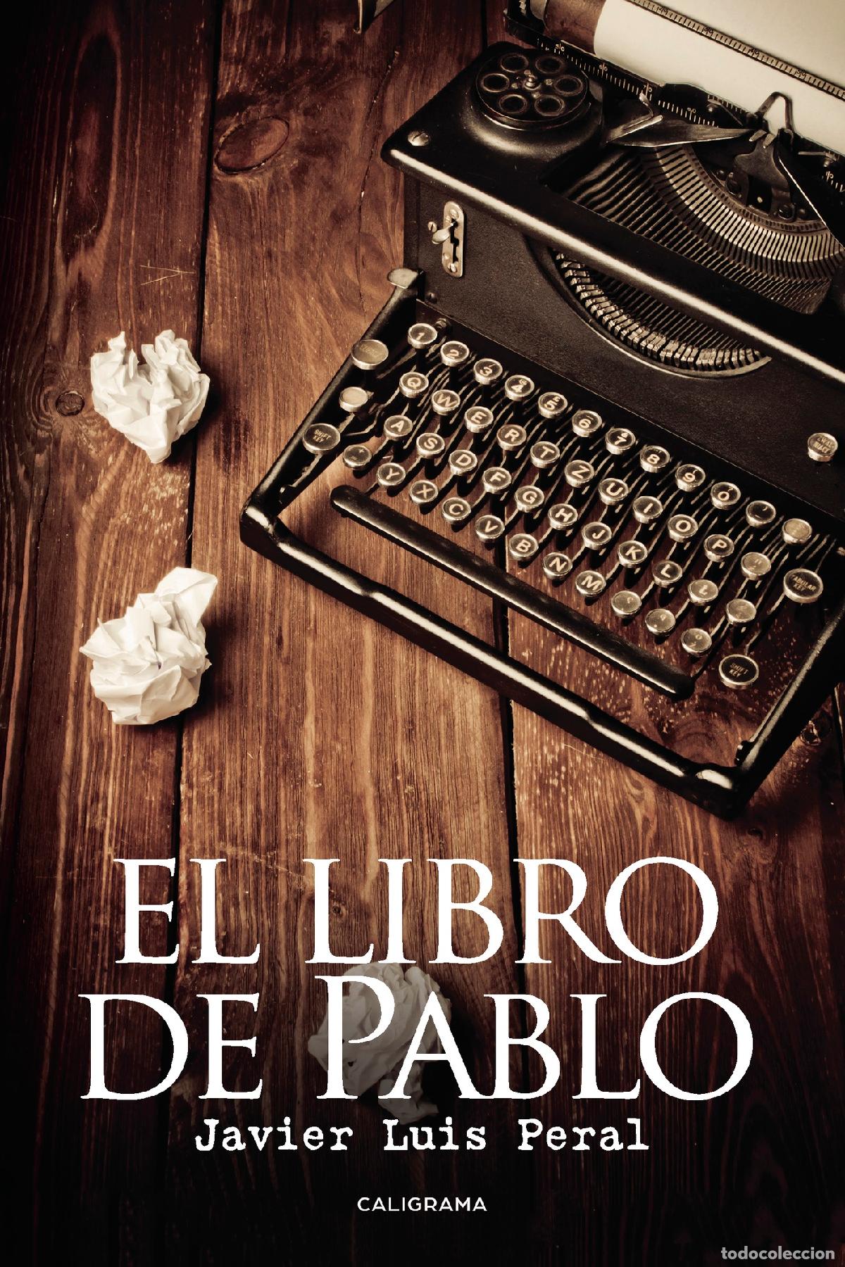 Libros: El libro de Pablo - Javier Luis Peral - Foto 1