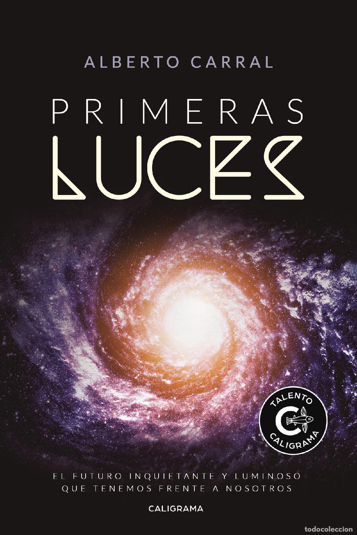 Libros: Primeras luces - Alberto Carral - Foto 1