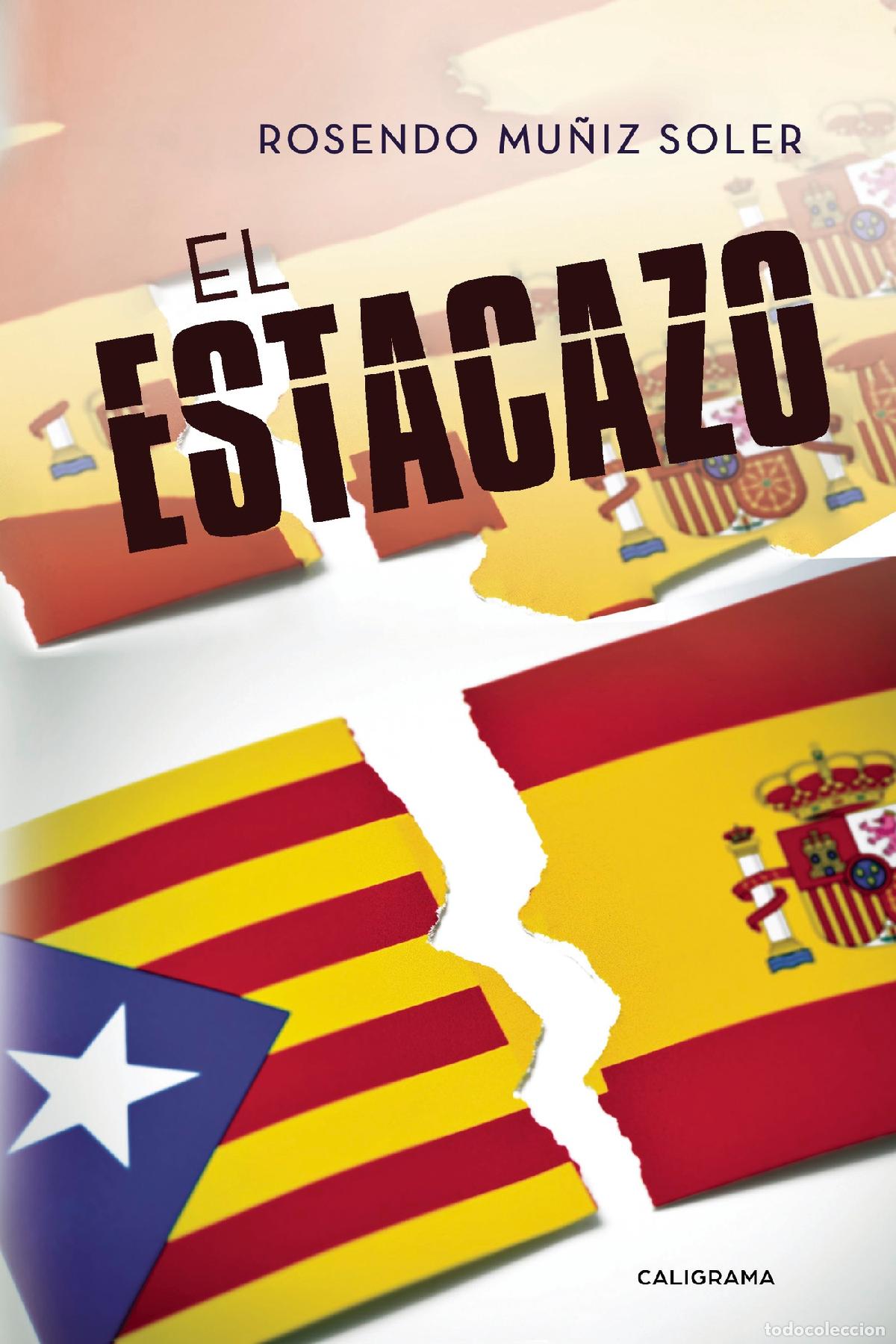 Libros: El Estacazo - Rosendo Mu&ntilde;iz Soler - Foto 1