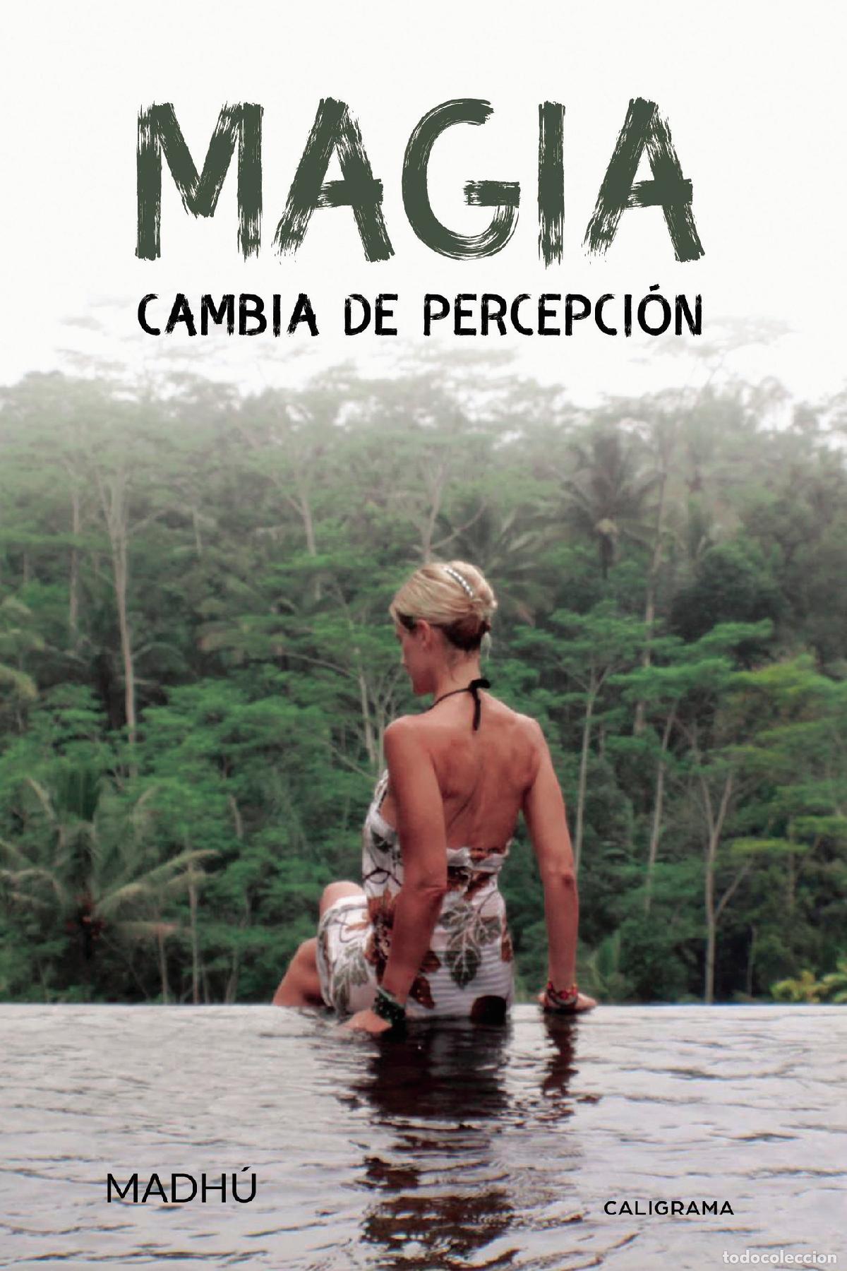 Libros: Magia - Cambia de percepci&oacute;n - Madh&uacute; - Foto 1