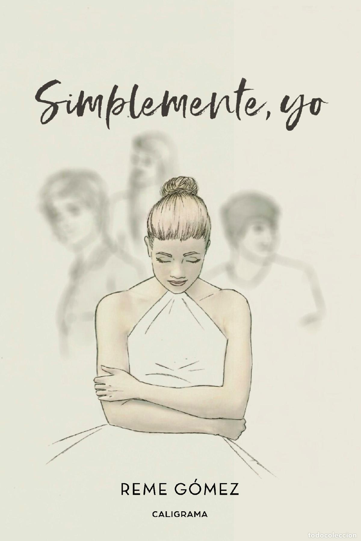 Libros: Simplemente, yo - Reme G&oacute;mez - Foto 1
