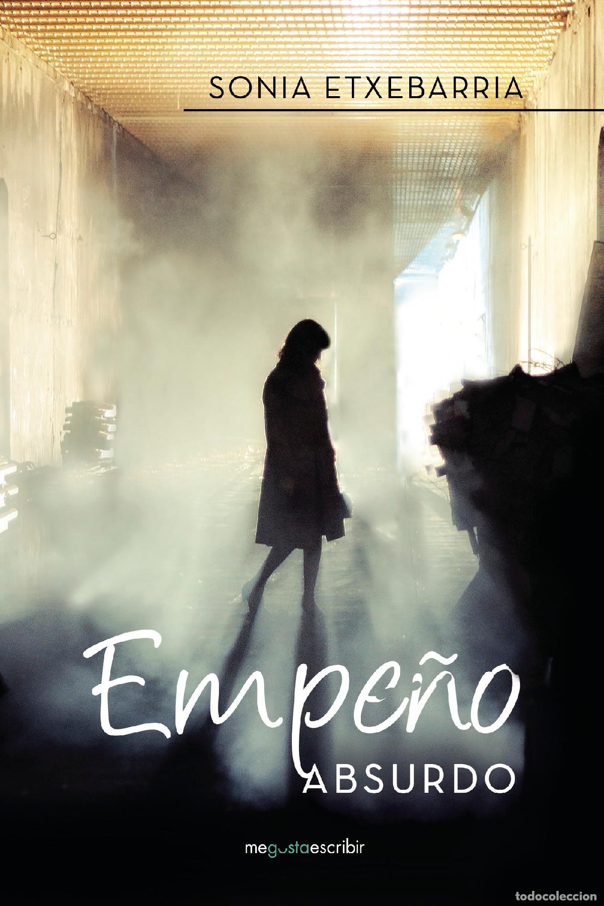 Libros: Empe&ntilde;o absurdo - Sonia Etxebarria - Foto 1