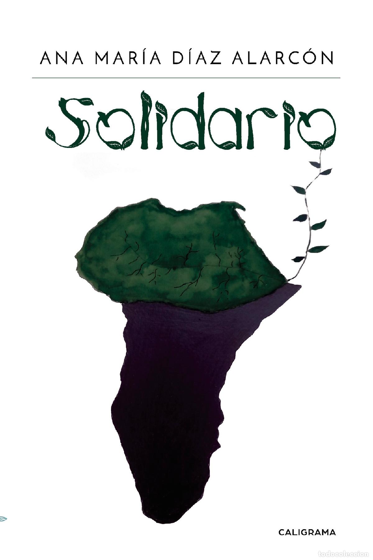 Libros: Solidario - Ana Mar&iacute;a D&iacute;az Alarc&oacute;n - Foto 1