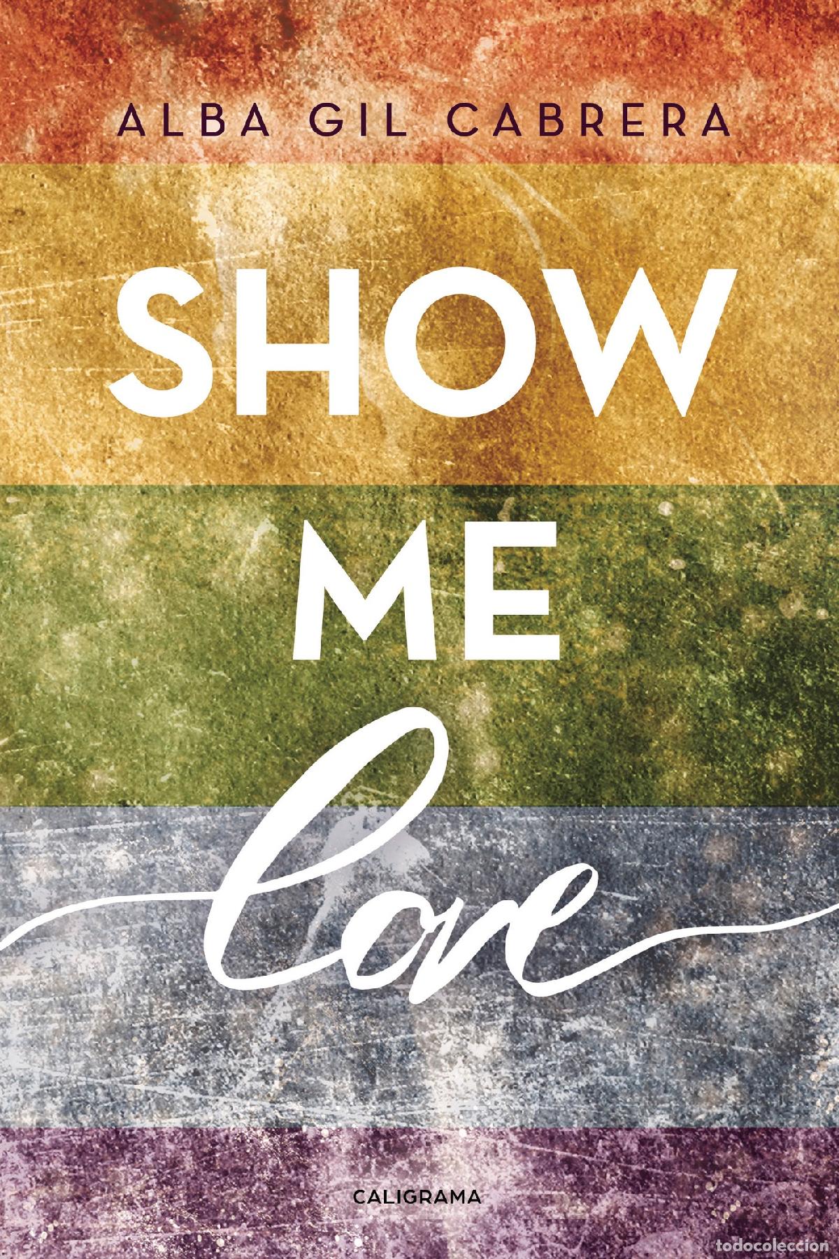 Libros: Show me love - Alba Gil Cabrera - Foto 1