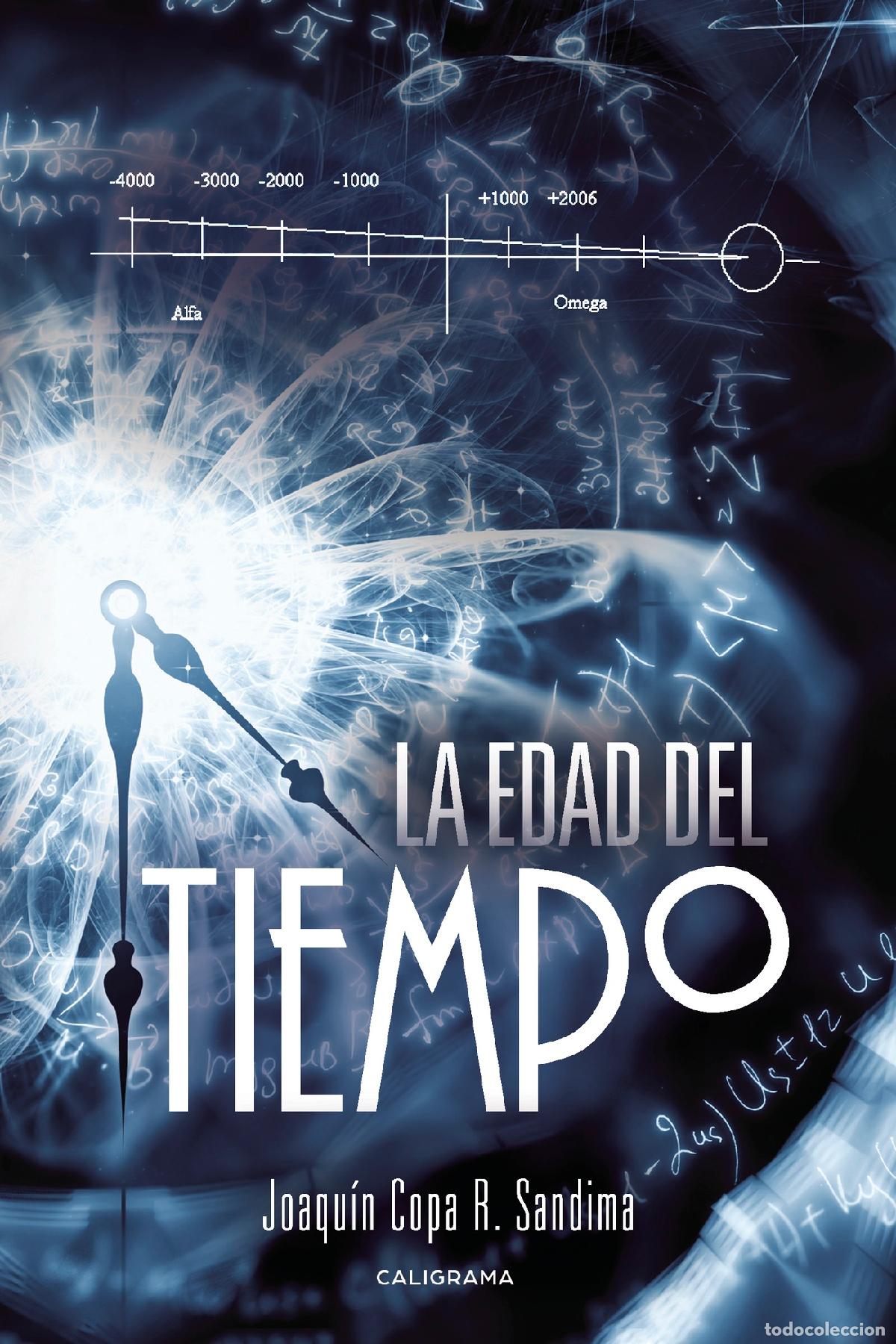 Libros: La edad del tiempo - Joaqu&iacute;n Copa R. Sandima - Foto 1