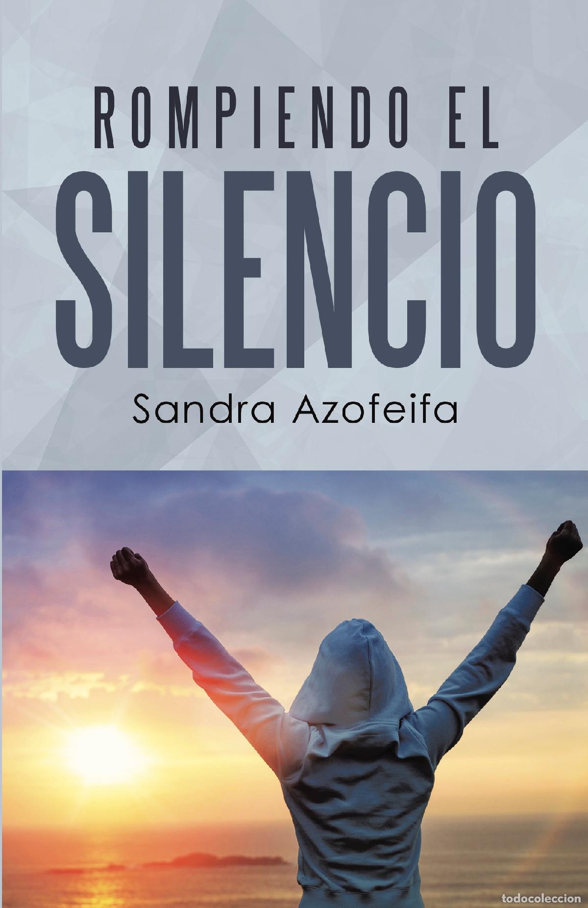 Libros: Rompiendo el silencio - Sandra Azofeifa - Foto 1