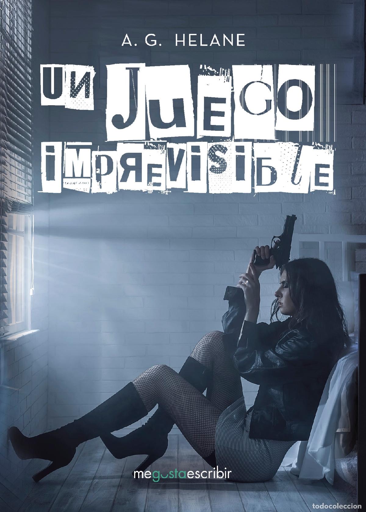 Libros: Un juego imprevisible - A. G. Helane - Foto 1