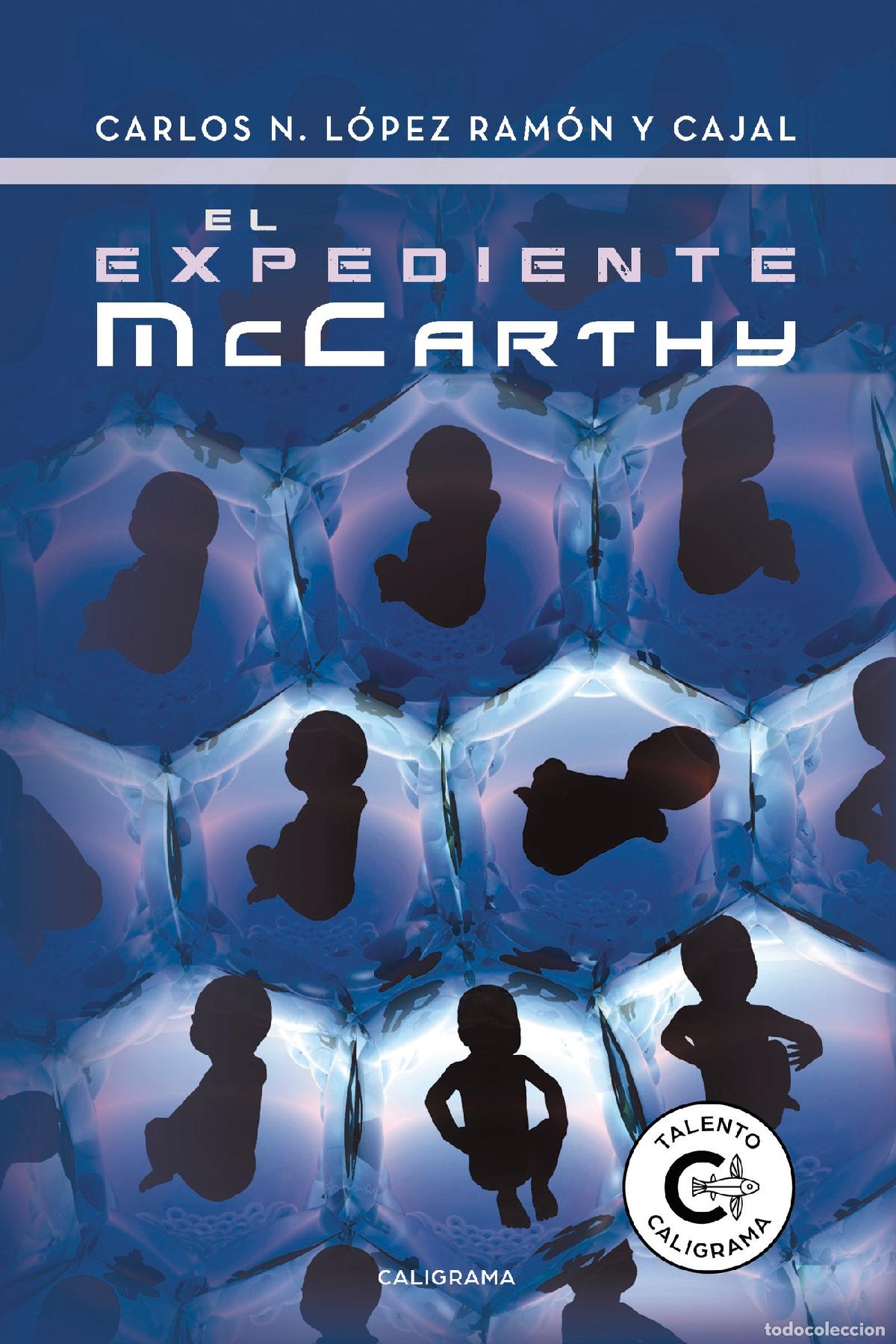 Libros: El expediente McCarthy - Carlos N. L&oacute;pez Ram&oacute;n y Cajal - Foto 1