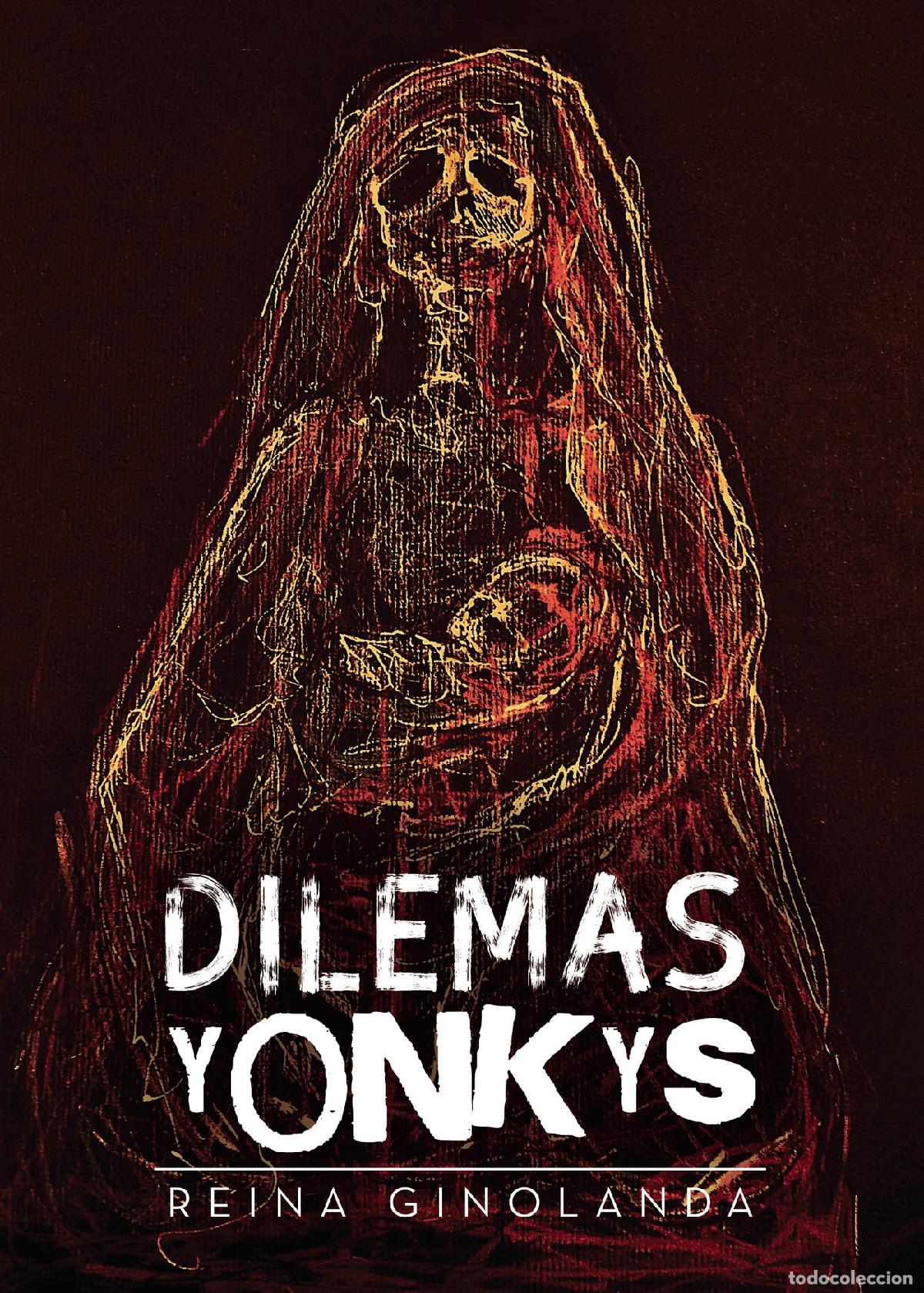 Libros: Dilemas Yonkys - Reina Ginolanda - Foto 1