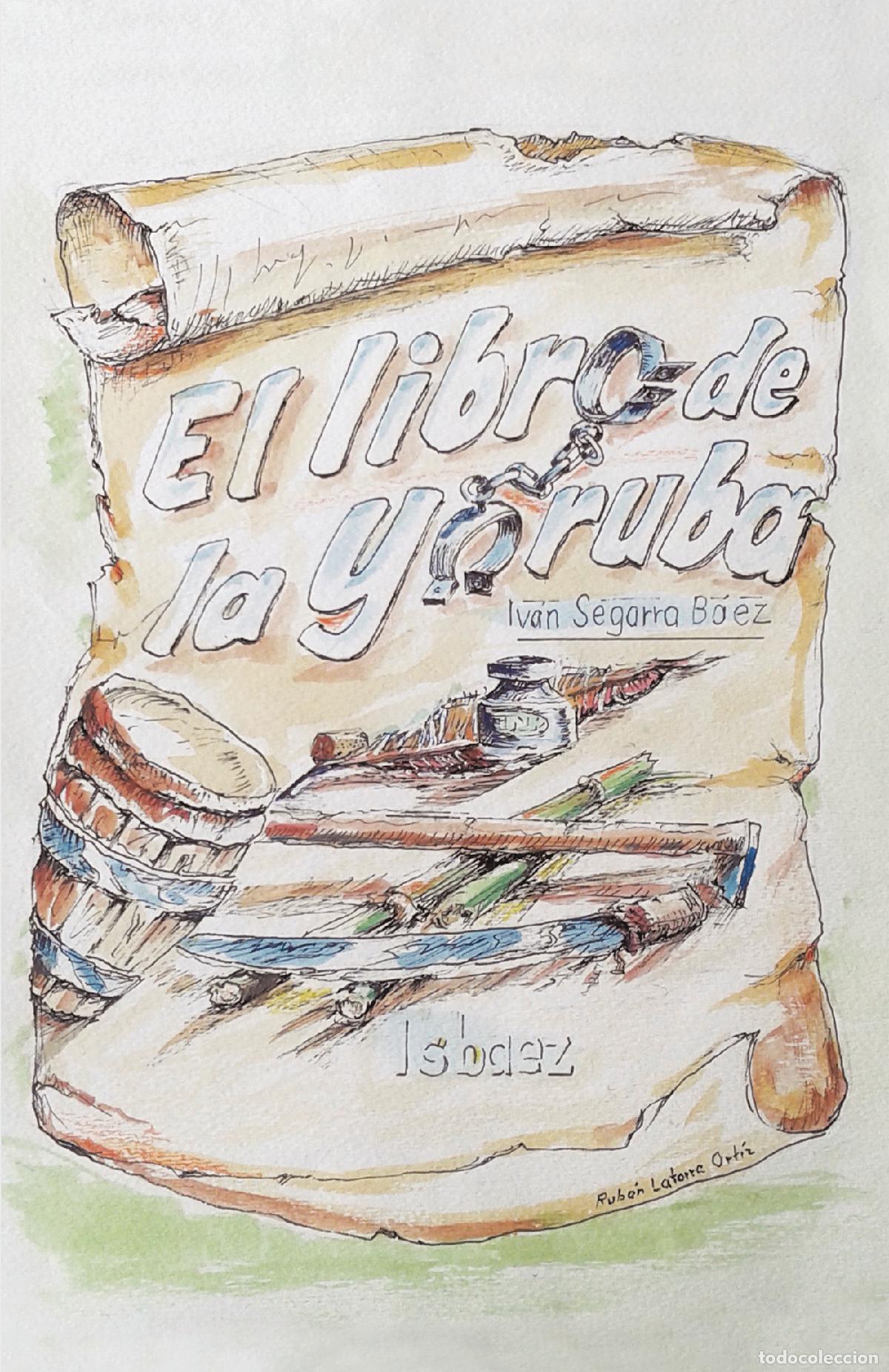 Libros: El libro de la Yoruba - Iv&aacute;n Segarra B&aacute;ez - Foto 1