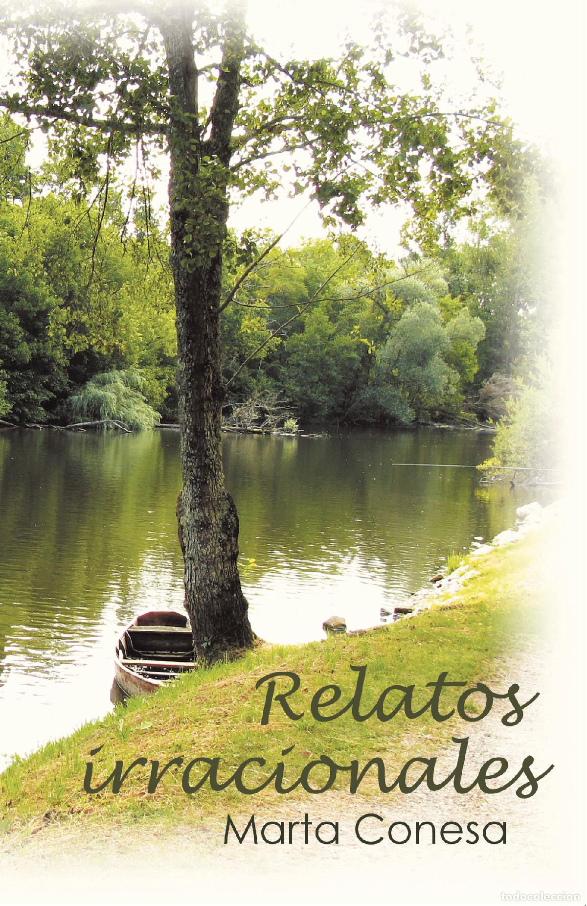 Libros: Relatos irracionales - Marta Conesa - Foto 1