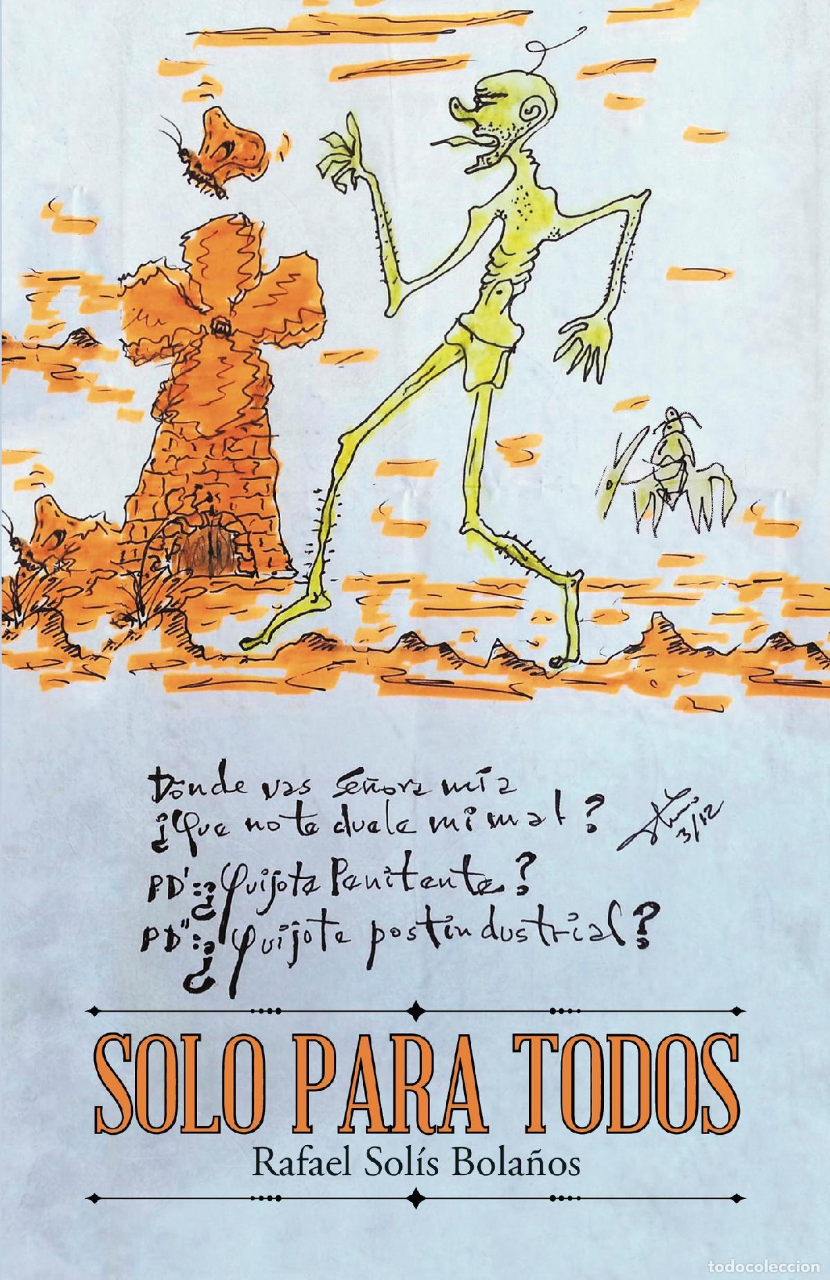 Libros: Solo para todos - Rafael Sol&iacute;s Bola&ntilde;os - Foto 1