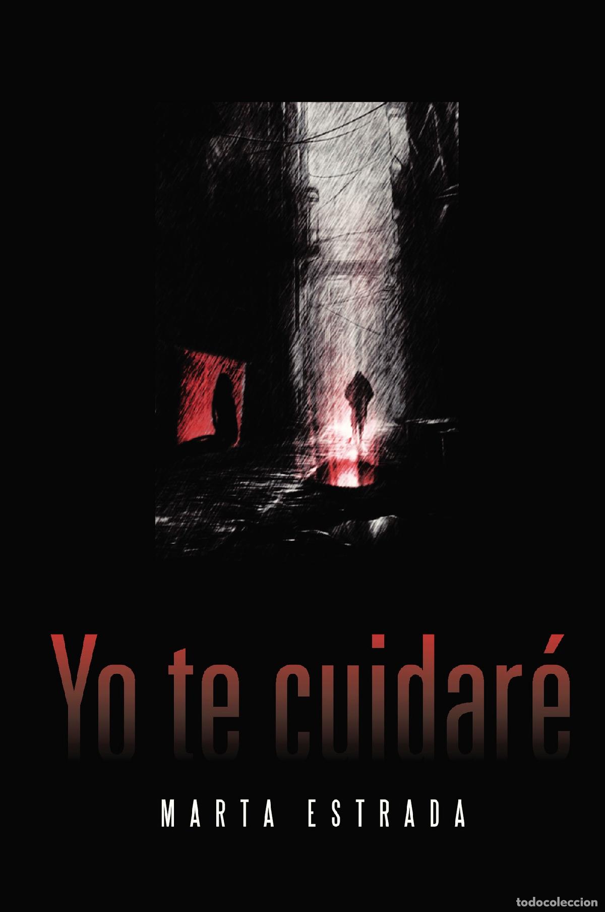 Libros: Yo te cuidar&eacute; - Marta Estrada - - Foto 1