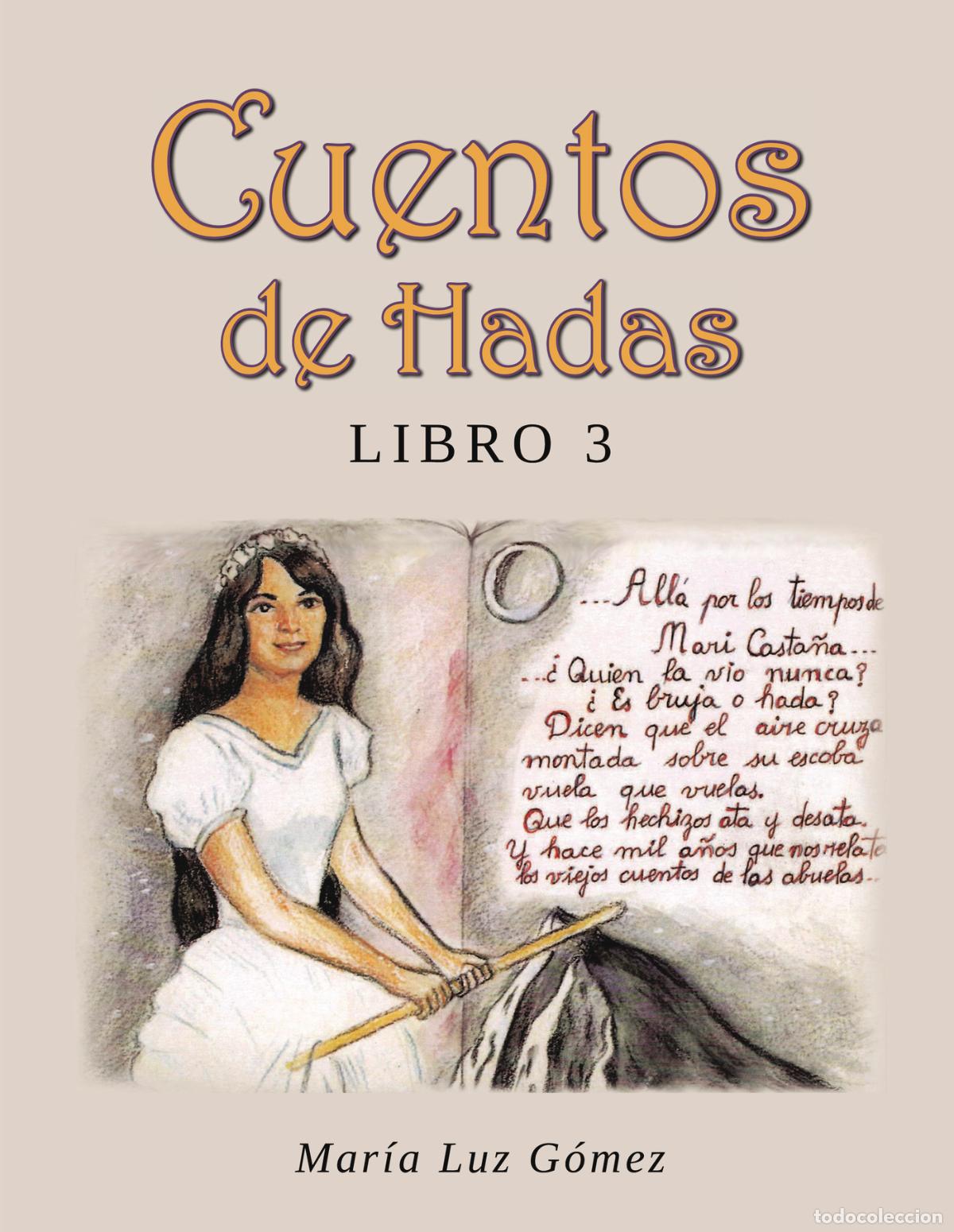 Libros: Cuentos de hadas - Libro 3 - Mar&iacute;a Luz G&oacute;mez - Foto 1