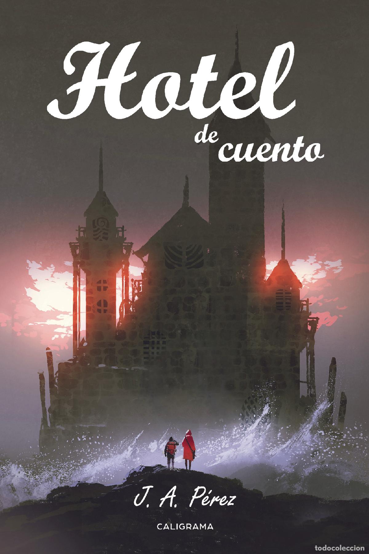 Libros: Hotel de cuento - J. A. P&eacute;rez - Foto 1