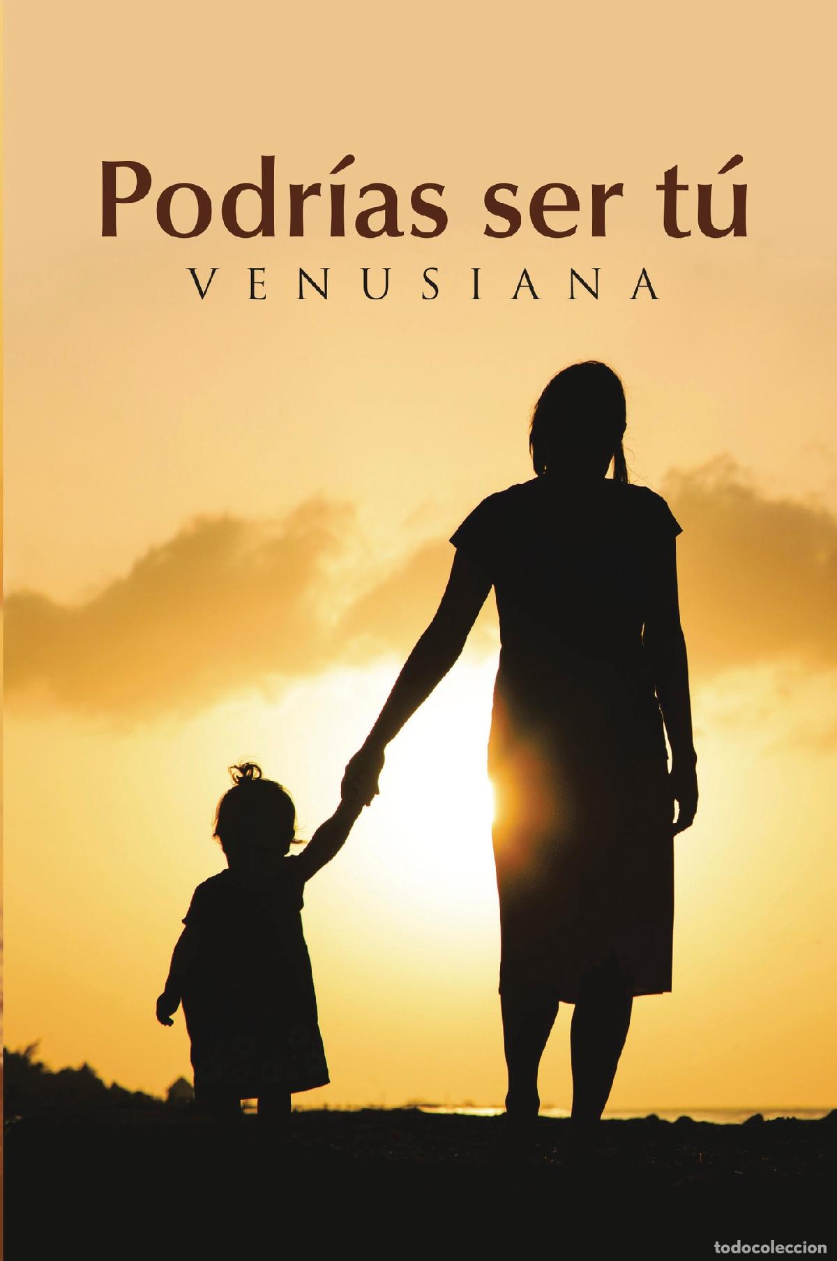 Libros: Podr&iacute;as ser t&uacute; - Venusiana - Foto 1