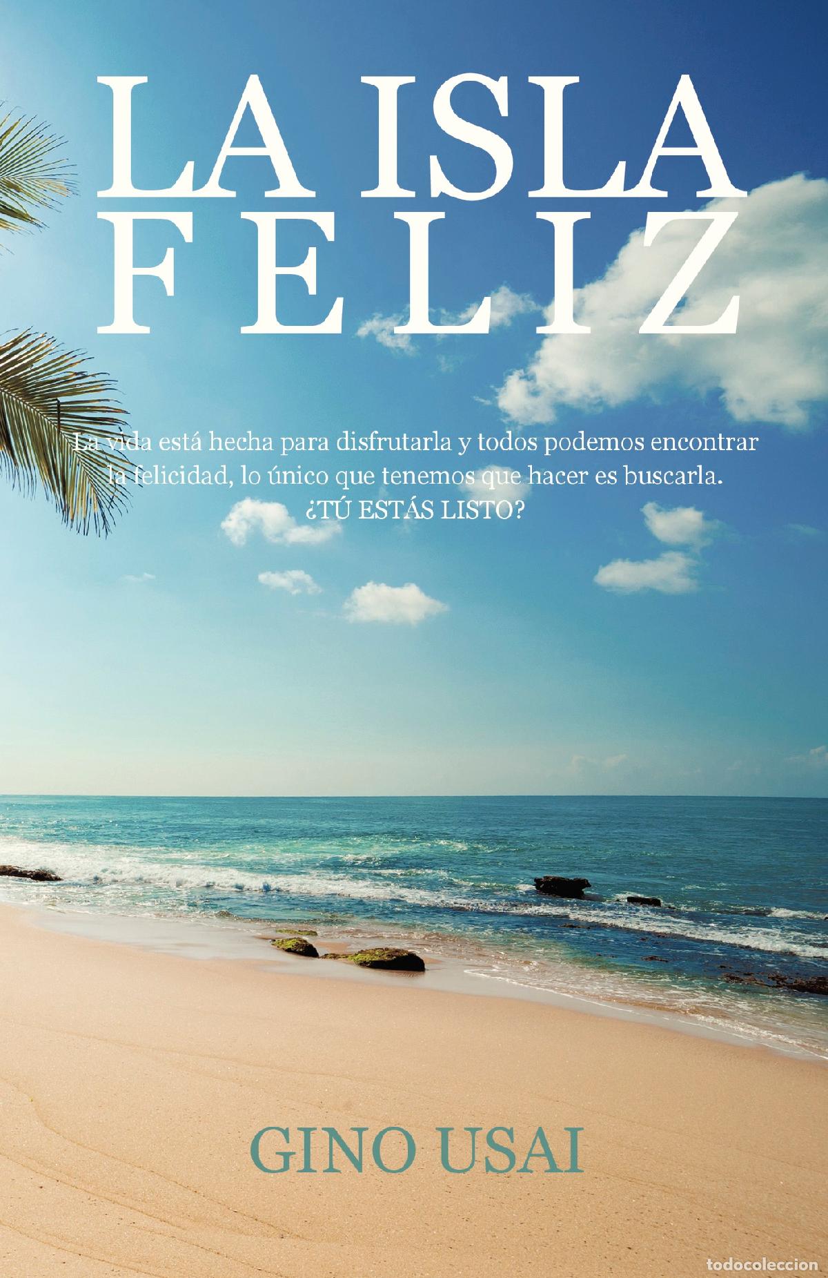 Libros: La isla feliz - GINO USAI - Foto 1