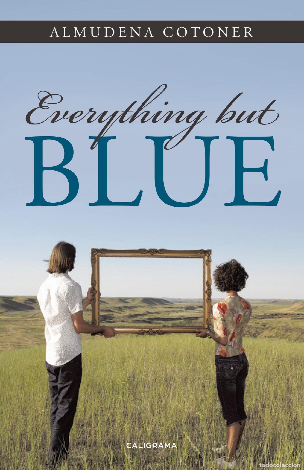 Libros: Everything but blue - Almudena Cotoner - Foto 1