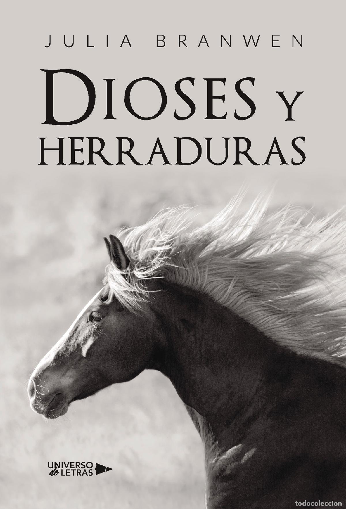 Libros: Dioses y herraduras - Julia Branwen - Foto 1