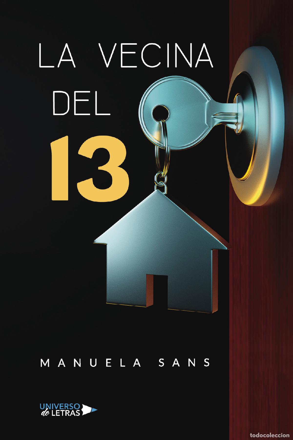 Libros: LA VECINA DEL 13 - Manuela Sans - Foto 1