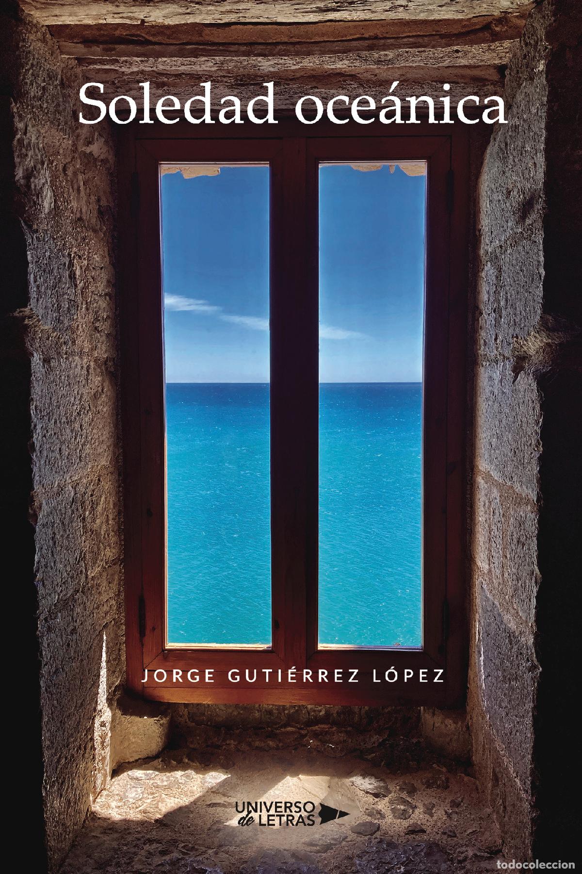 Libros: Soledad oce&aacute;nica - Jorge Guti&eacute;rrez L&oacute;pez - Foto 1