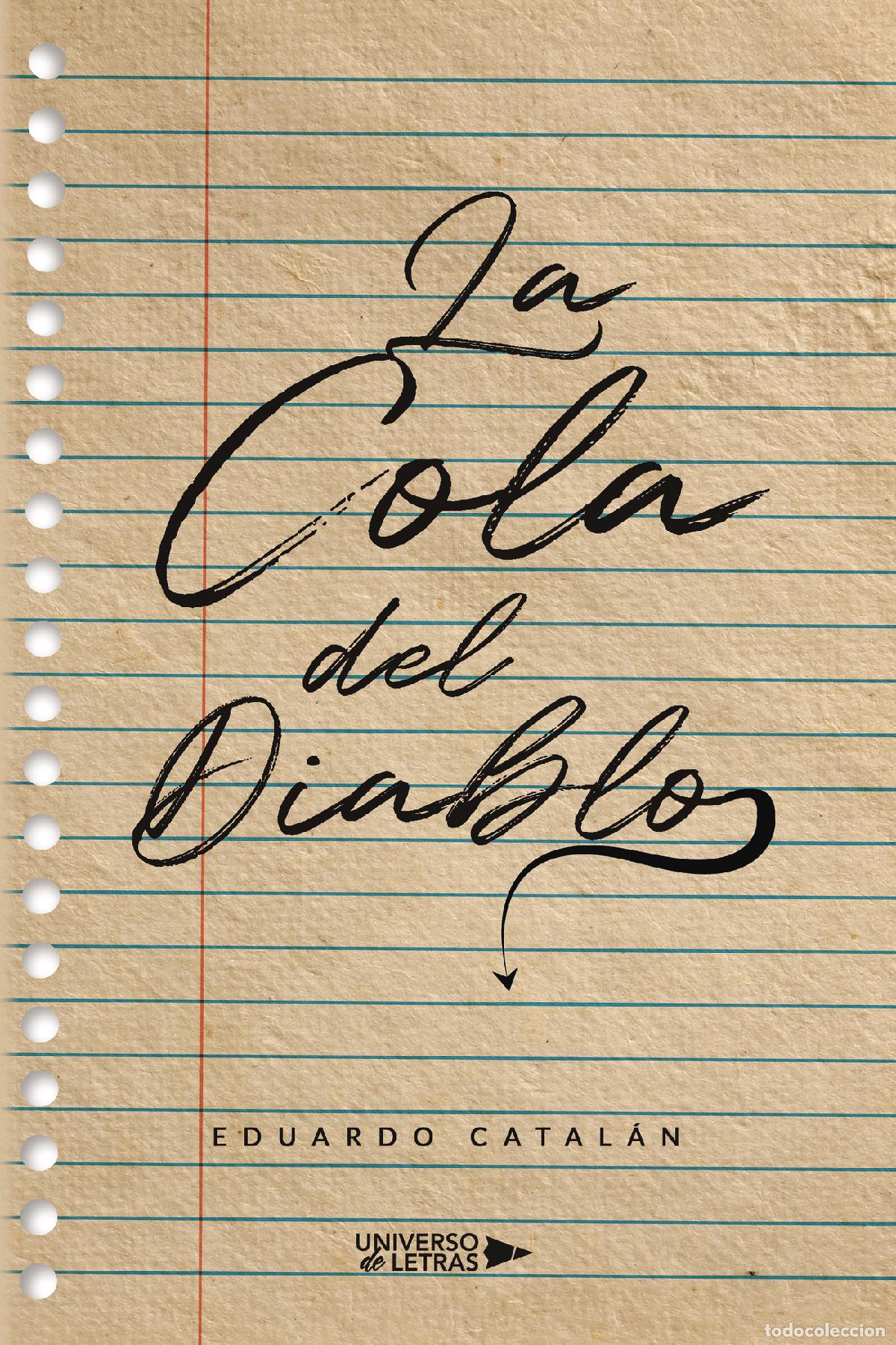 Libros: La Cola del Diablo - Eduardo Catal&aacute;n - Foto 1