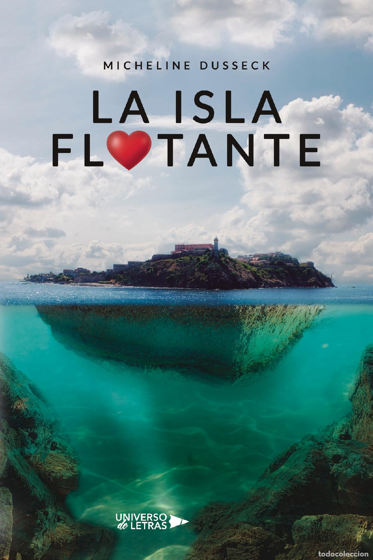 Libros: La isla flotante - Micheline Dusseck - Foto 1