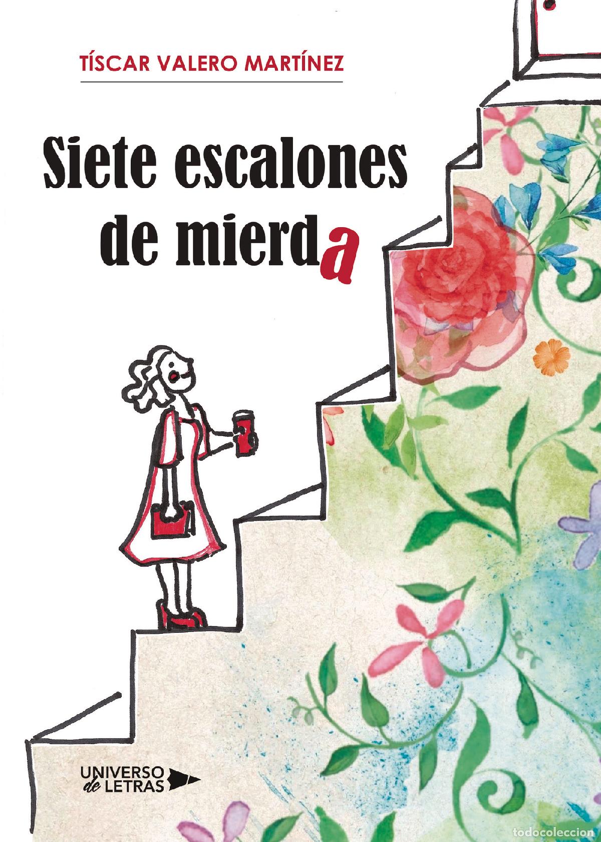 Libros: Siete escalones de mierda - Tiscar Valero Mart&iacute;nez - Foto 1