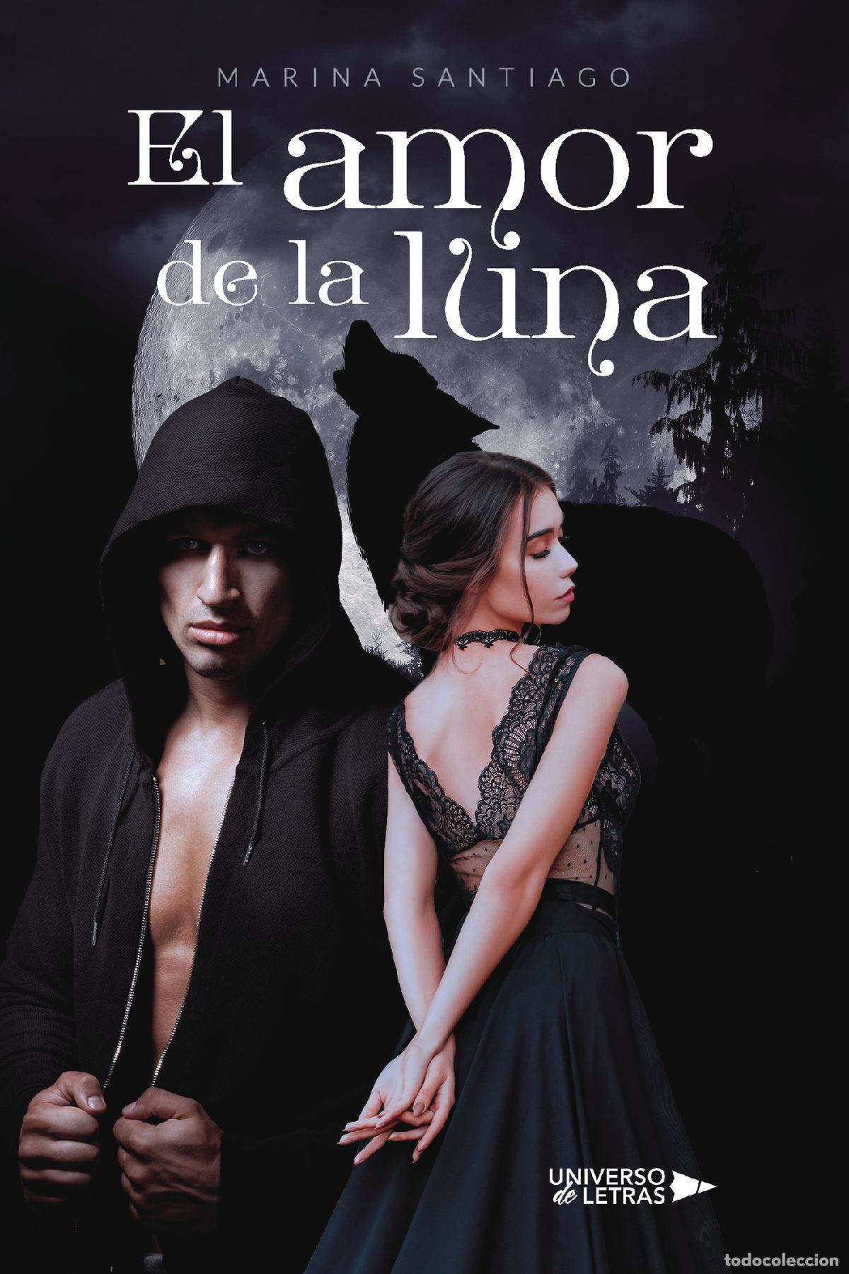 Libros: El amor de la luna - Marina Santiago - Foto 1