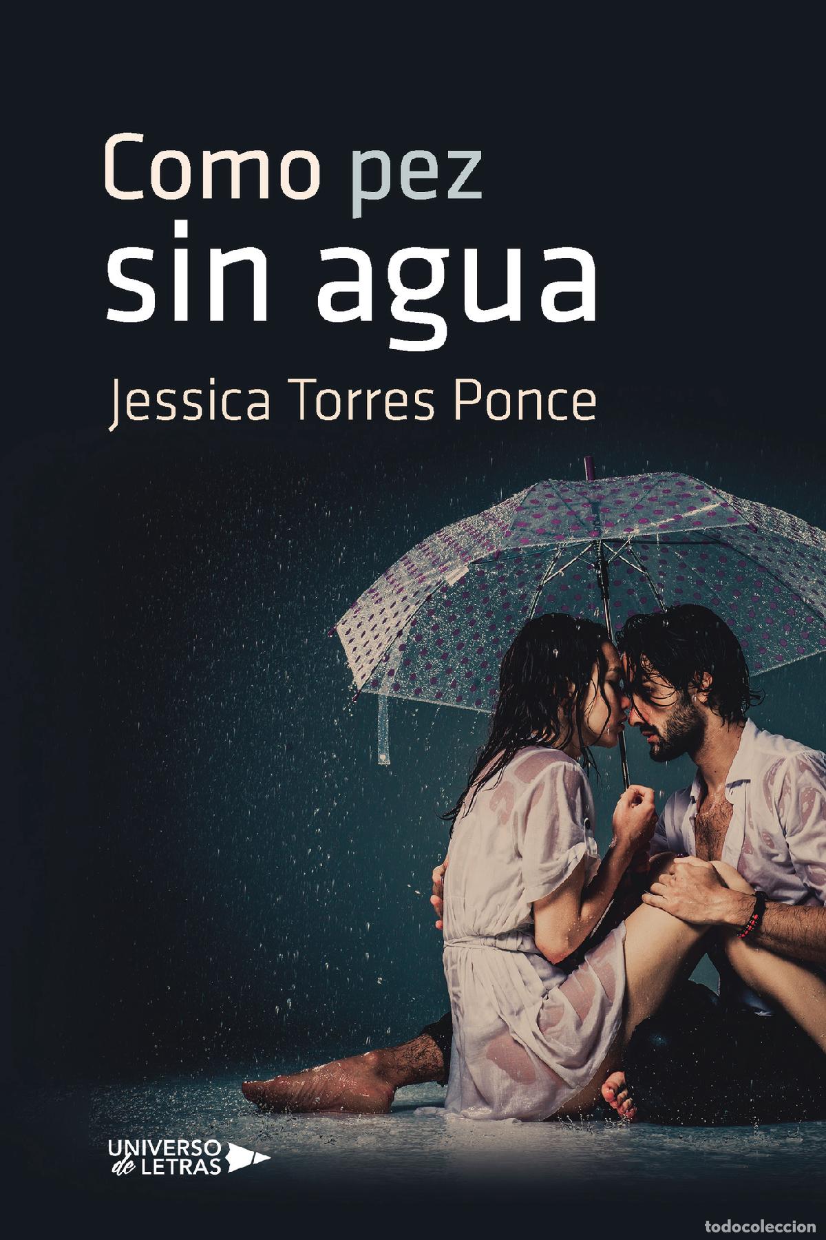 Libros: Como pez sin agua - Jessica Torres Ponce - Foto 1