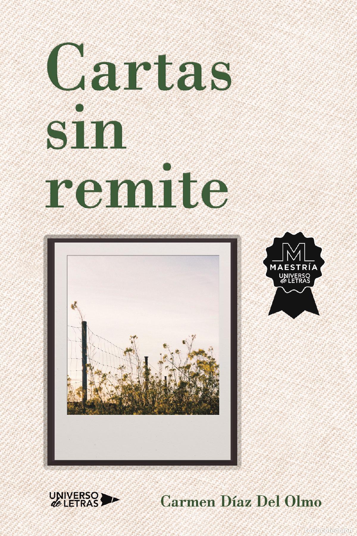 Libros: Cartas sin remite - Carmen D&iacute;az Del Olmo - Foto 1