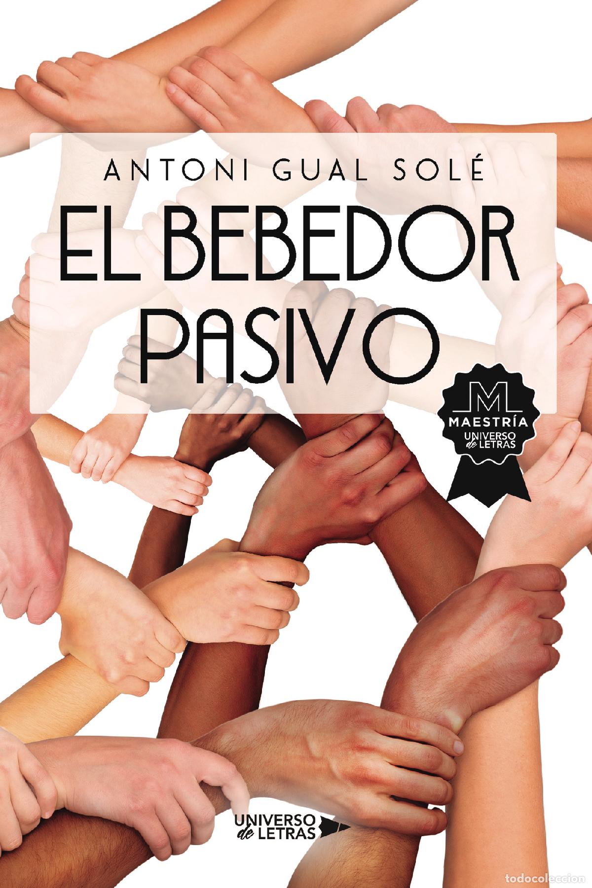 Libros: El bebedor pasivo - Antoni Gual Sol&eacute; - Foto 1