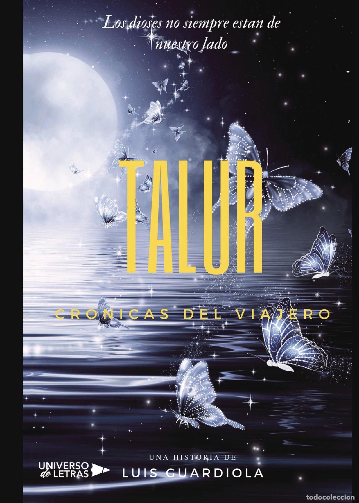 books: Talur - Cr&oacute;nicas del viajero - Luis Guardiola