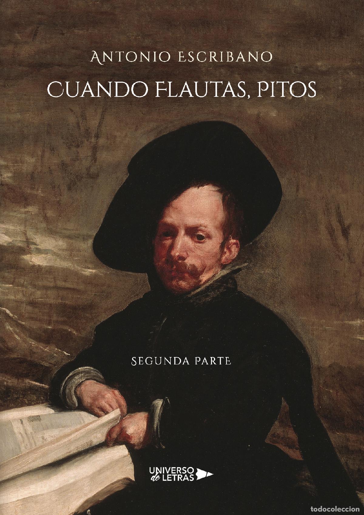 Libros: Cuando Flautas, Pitos Segunda Parte - Antonio Escribano - Foto 1