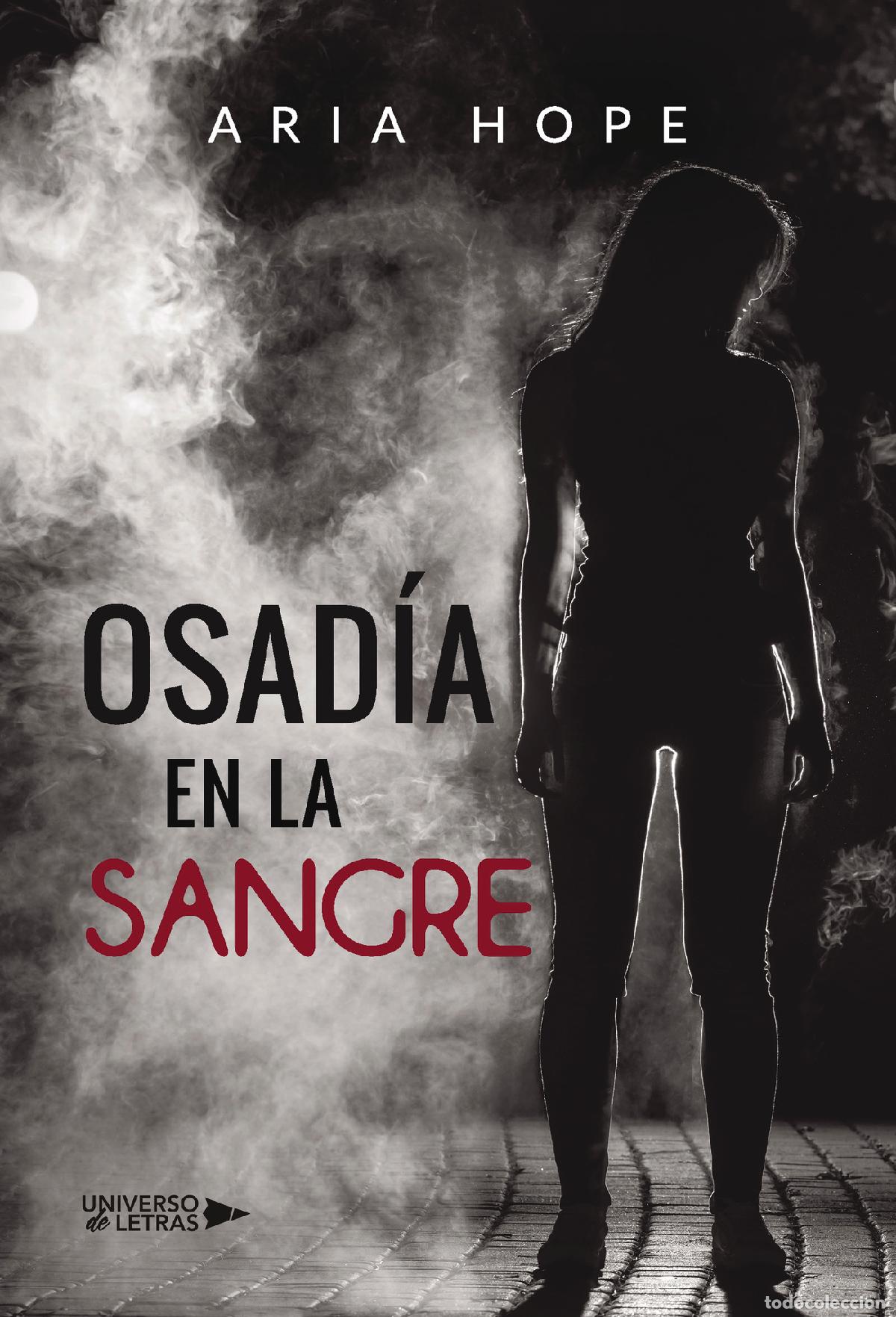Libros: Osad&iacute;a en la sangre - Aria Hope - Foto 1
