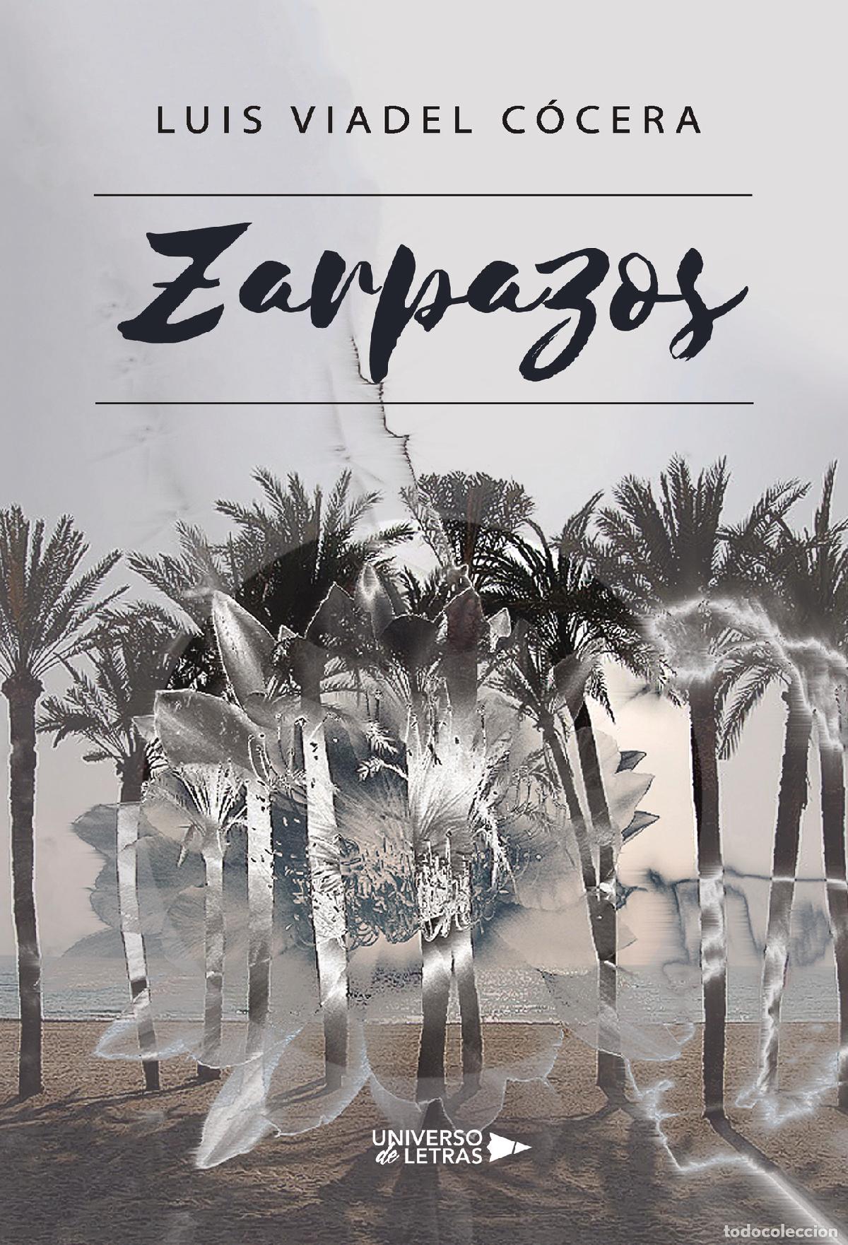 Libros: Zarpazos - Luis Viadel C&oacute;cera - Foto 1